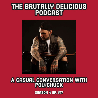 A Casual Conversation with Polychuck- Season 4 Ep. #17 episode artwork