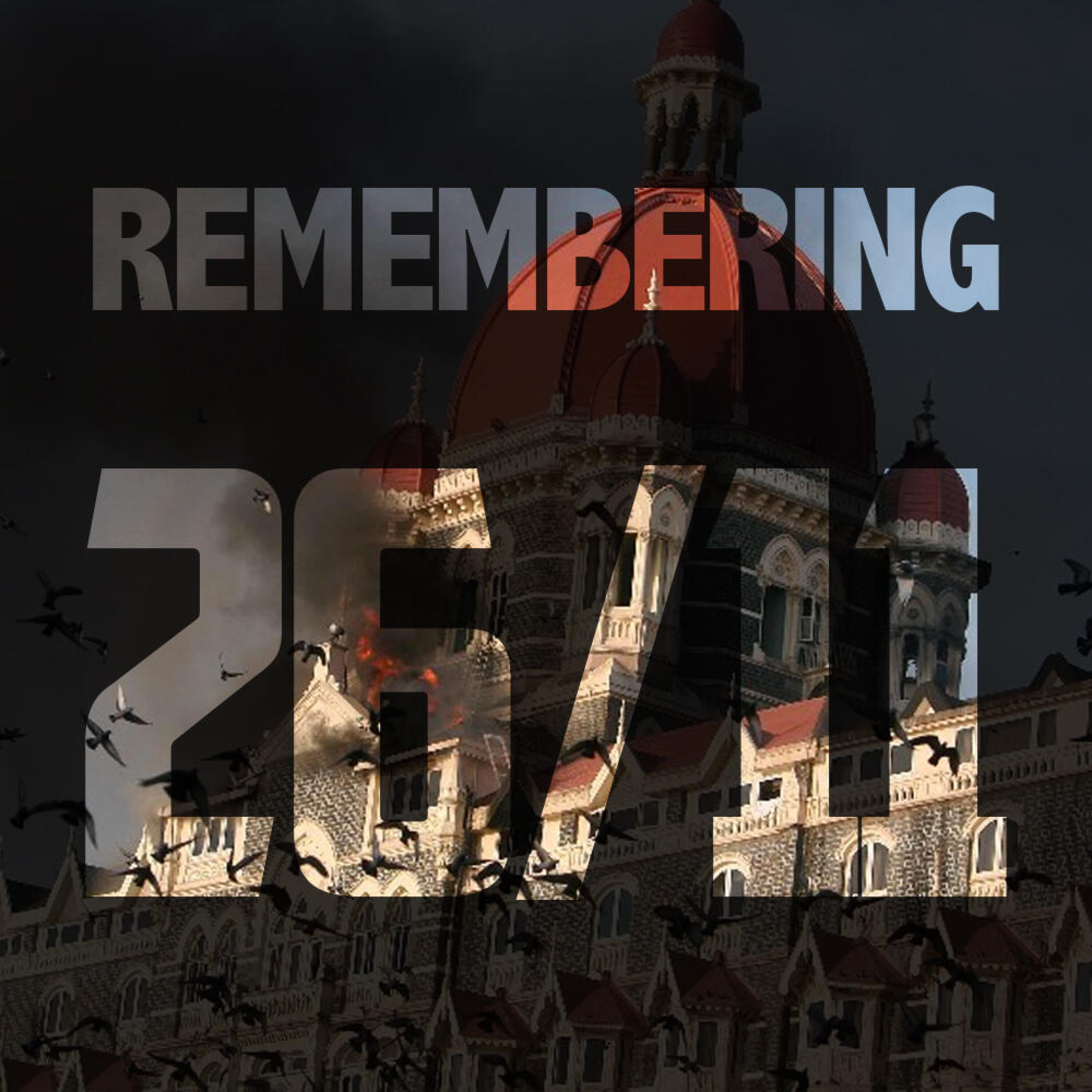 Remembering 26/11: Survivors of 2008 Mumbai Attack Recount Their Tale of Horror episode artwork