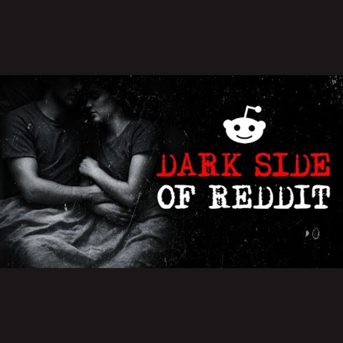 Volume 280: Disturbing True Stories From Reddit episode artwork