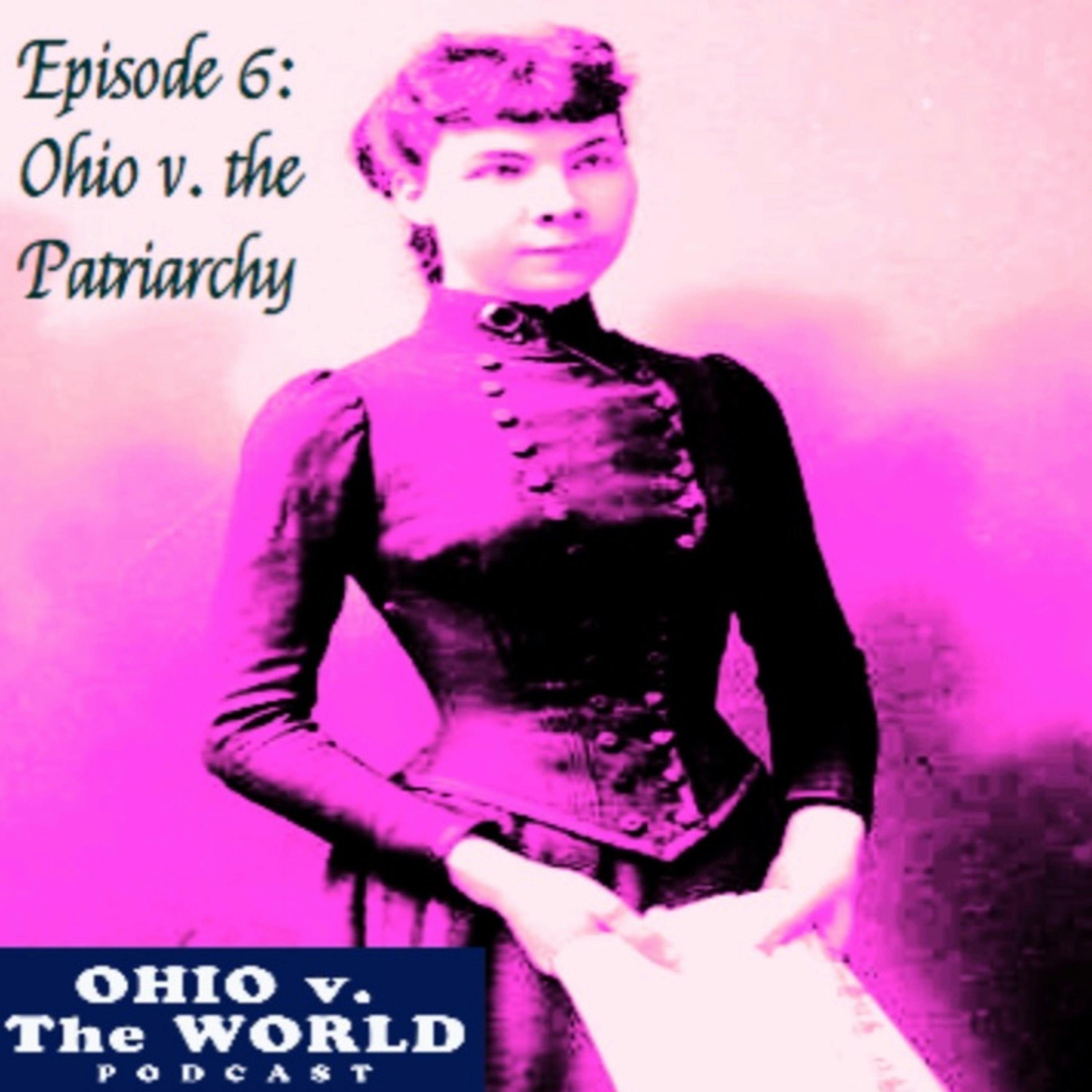 Episode 6: Ohio v. the Patriarchy (Madeline Pollard)