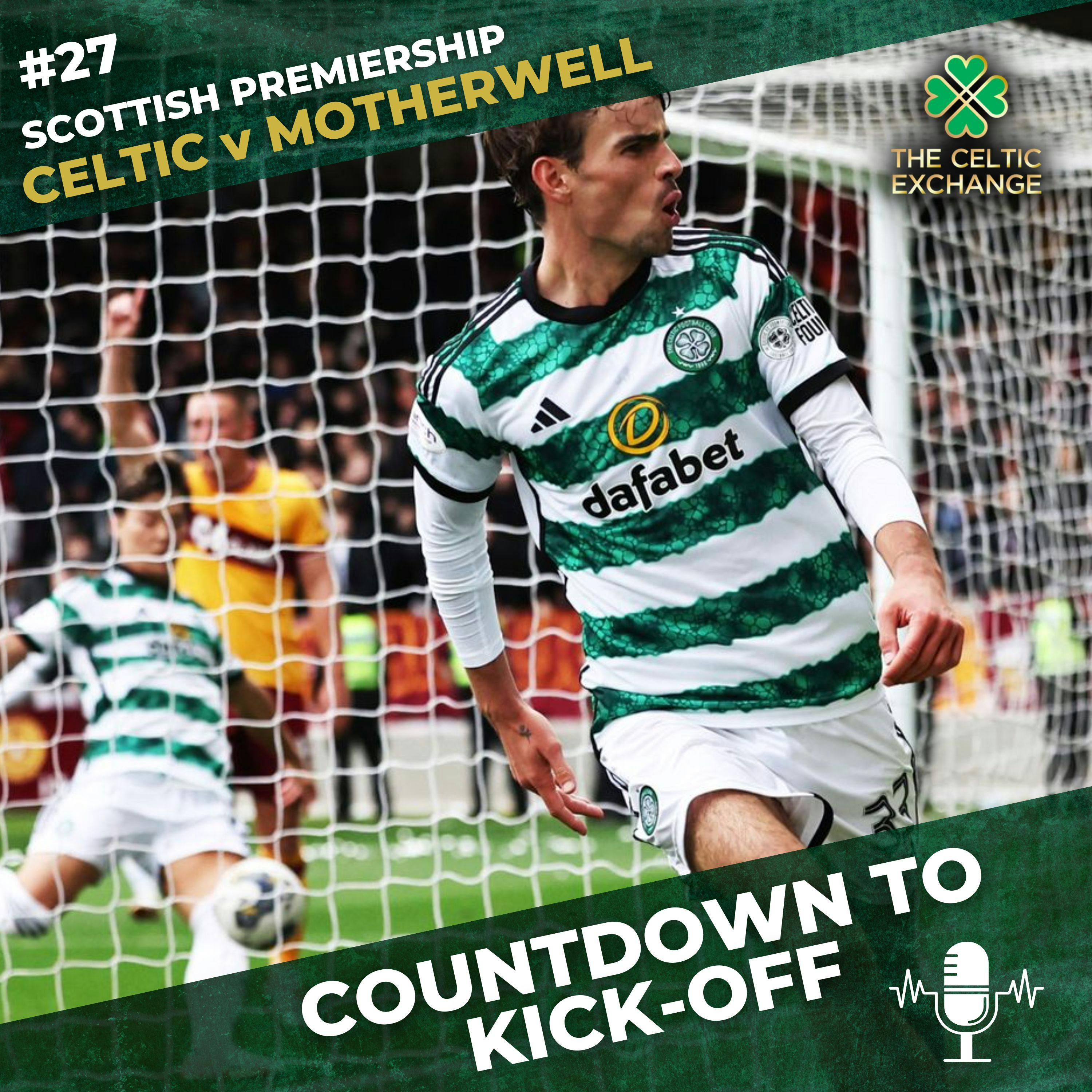 Countdown To Kick-Off: Celtic’s 12 Cup Finals | First Up, Motherwell at Fir Park
