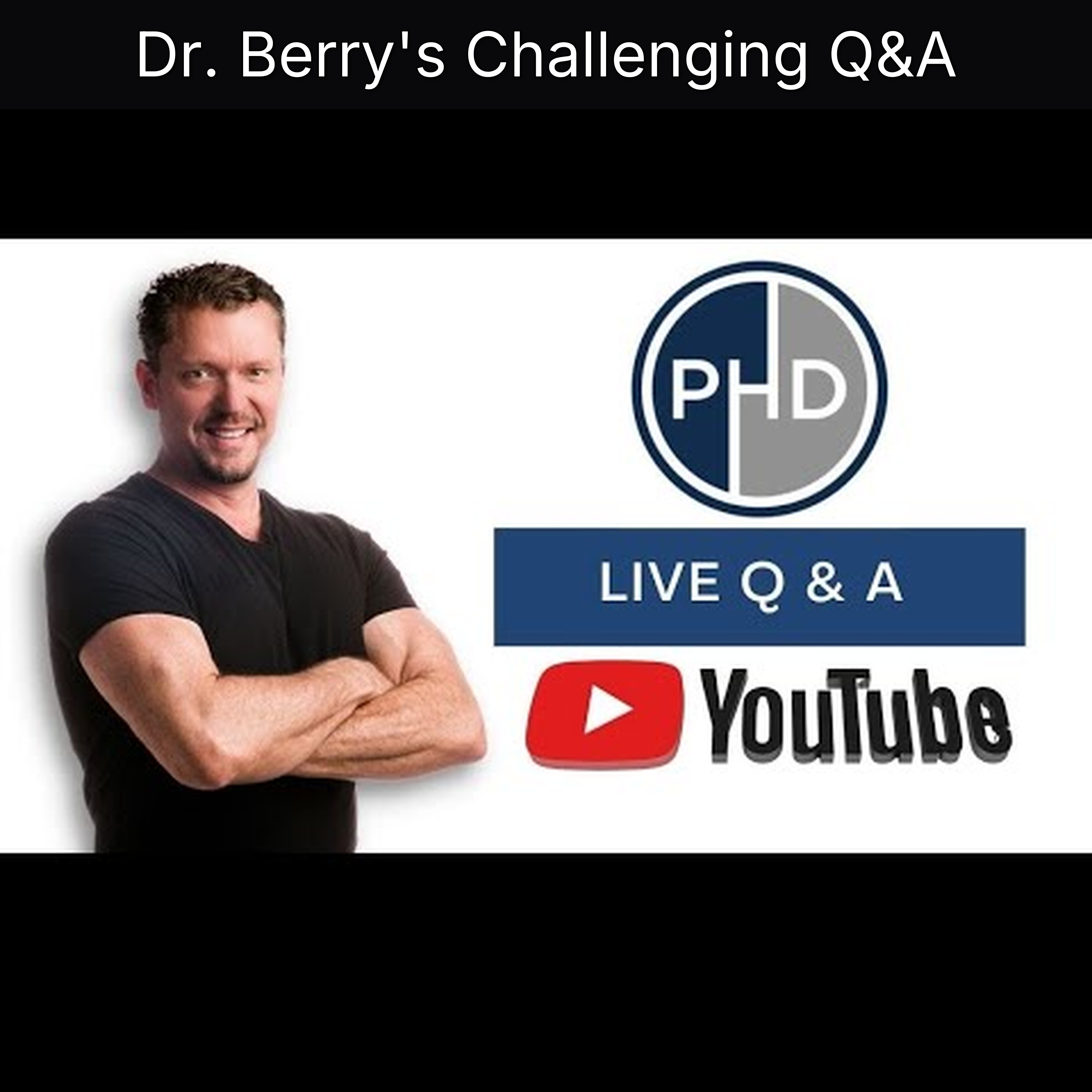 Dr. Berry's Challenging Q&A episode artwork