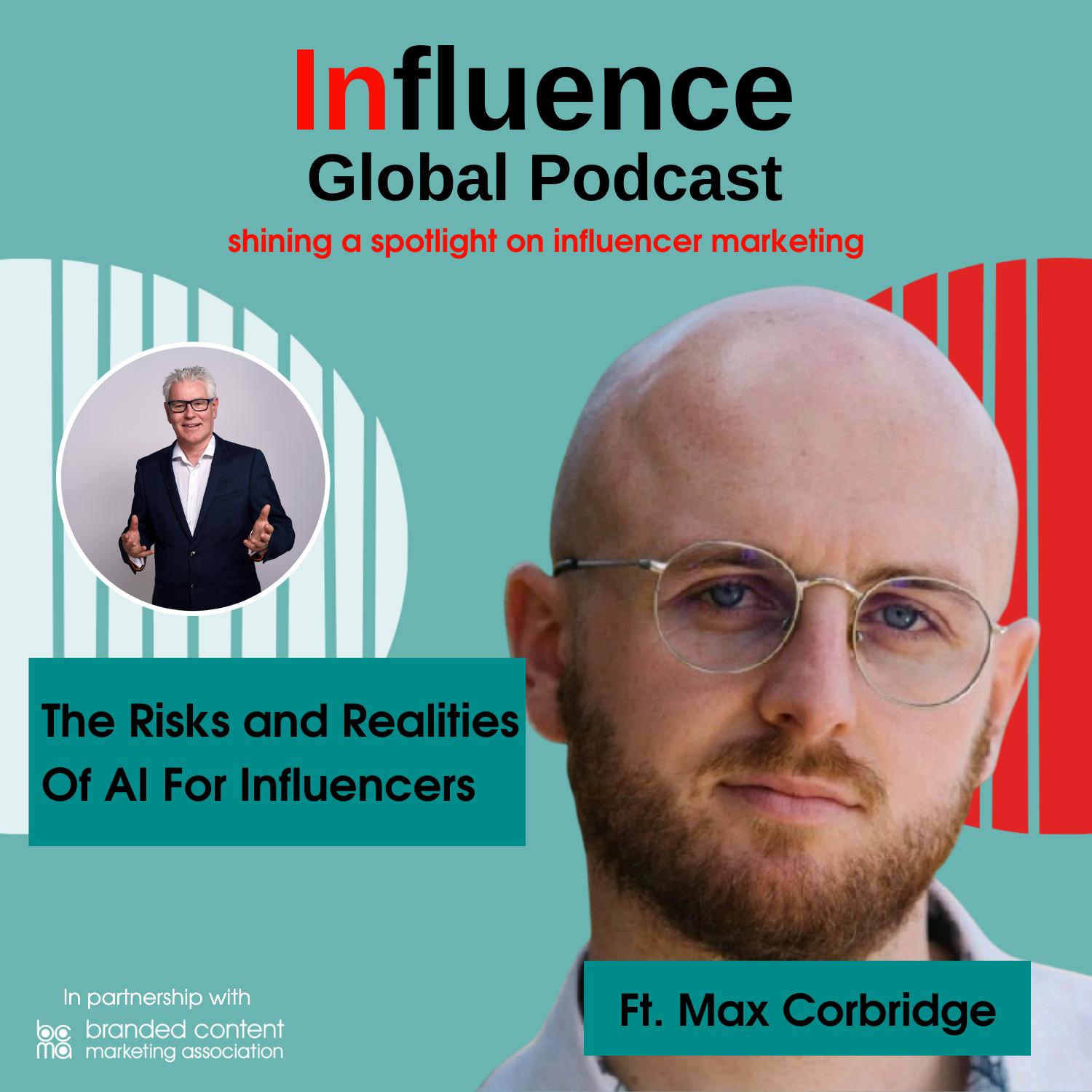 Influence Global Podcast - shining a spotlight on influencer marketing