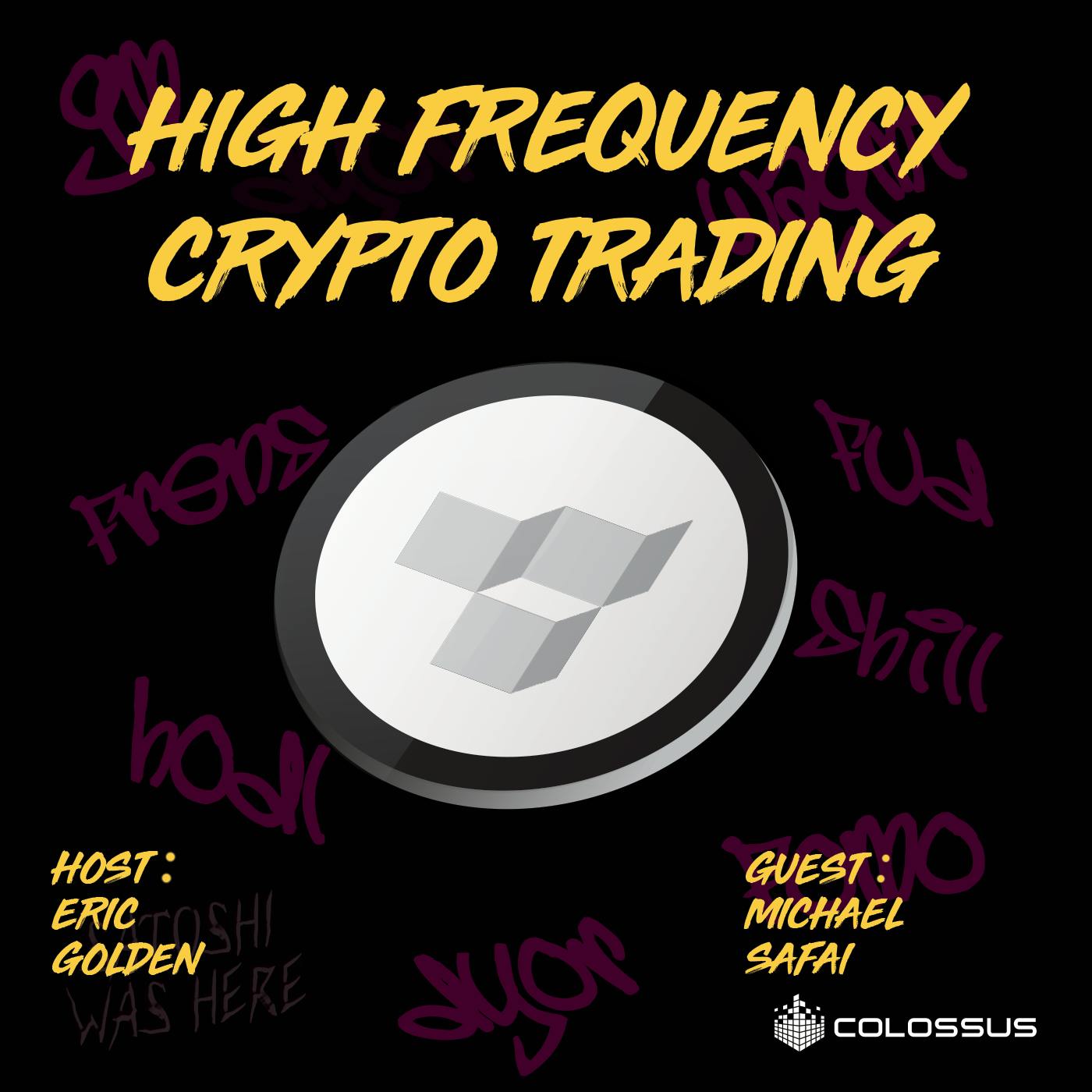 Michael Safai: High Frequency Crypto Trading - [Web3 Breakdowns, EP.40]