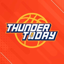 Thunder Today | Oklahoma City Thunder Daily Podcast