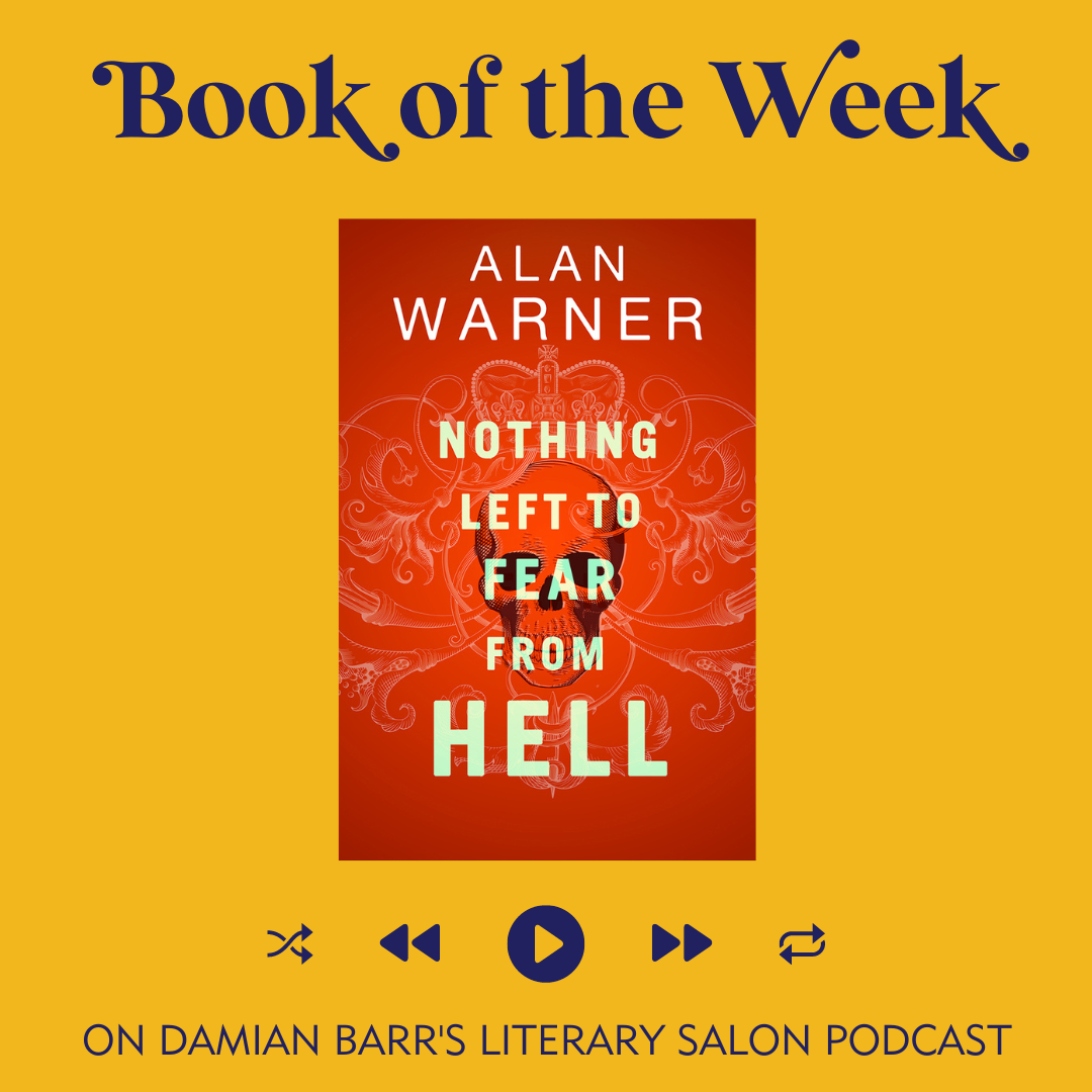 BOOK OF THE WEEK: Nothing Left to Fear from Hell by Alan Warner
