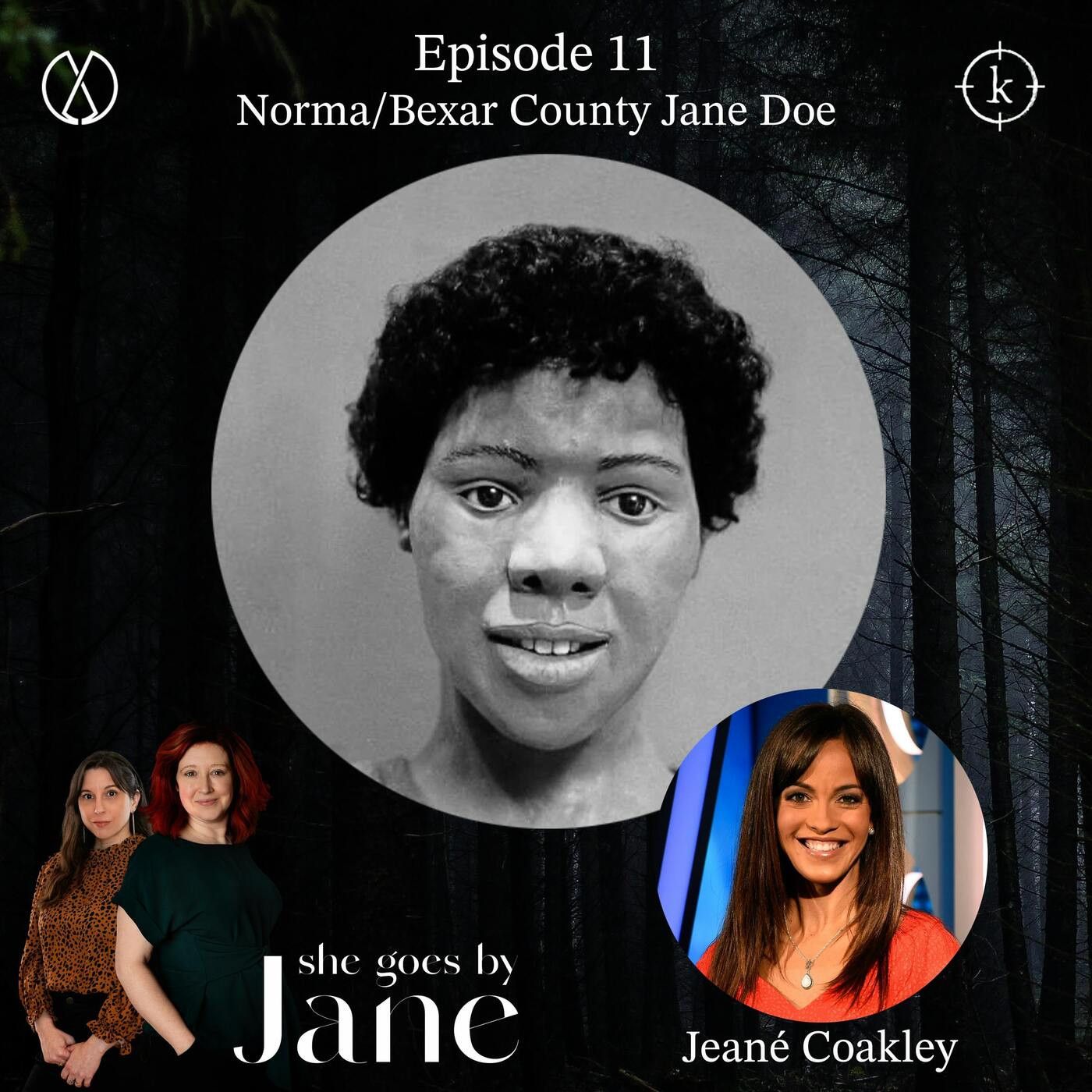 11: Episode 11: Norma/Bexar County Jane Doe with guest reader Jeané Coakley episode artwork