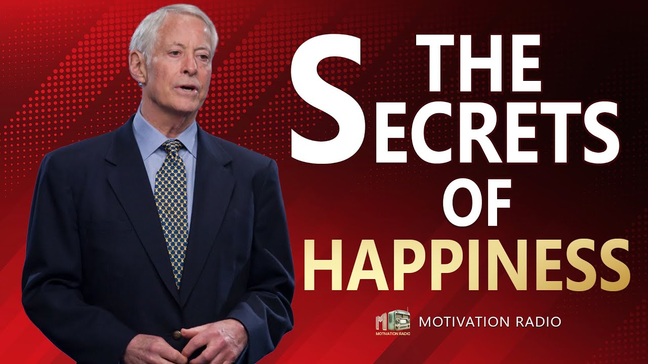 The Simple SECRET to Being Happier - It’s Not What You Think | Brian Tracy | MUST WATCH!!!