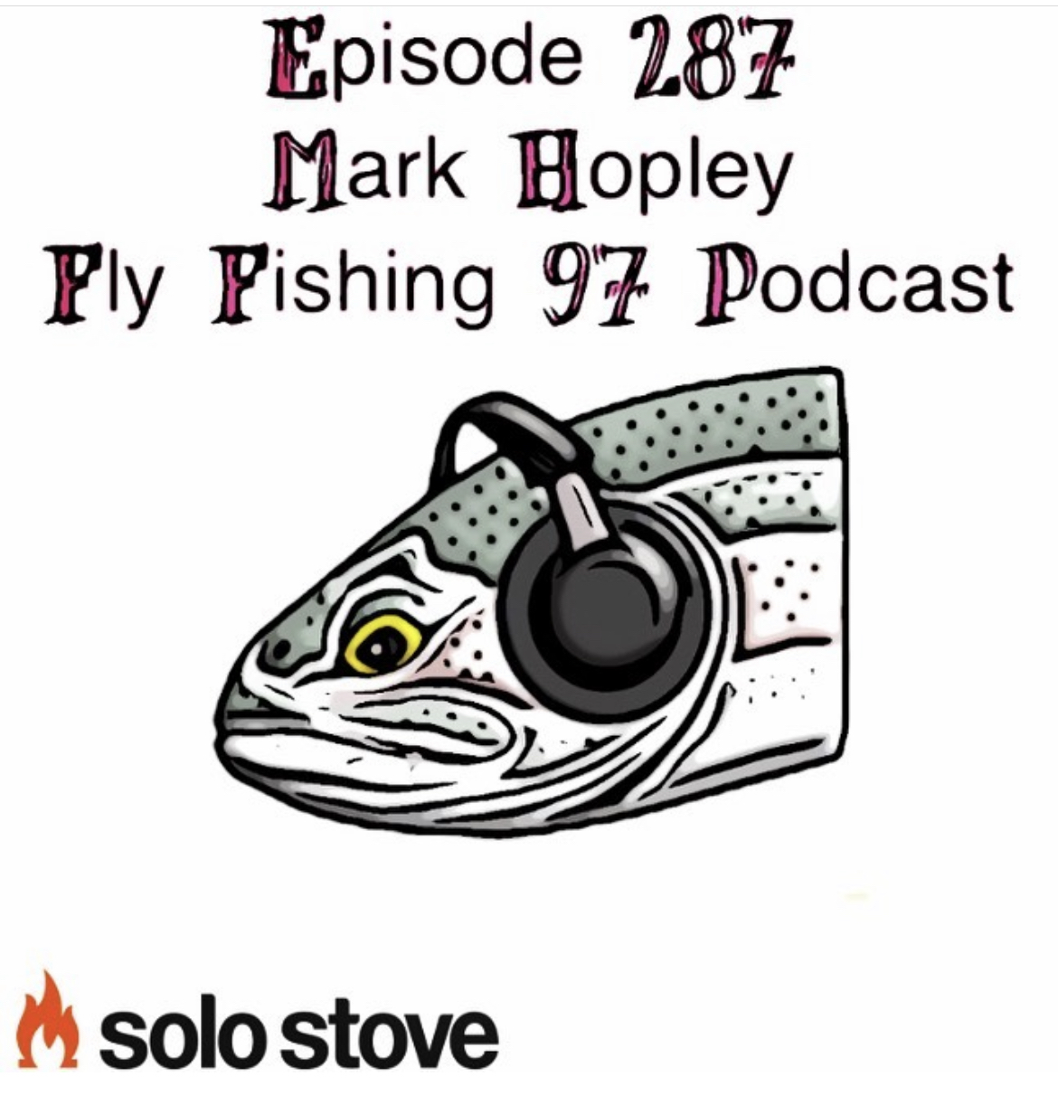 Fly Fishing Consultant Podcast