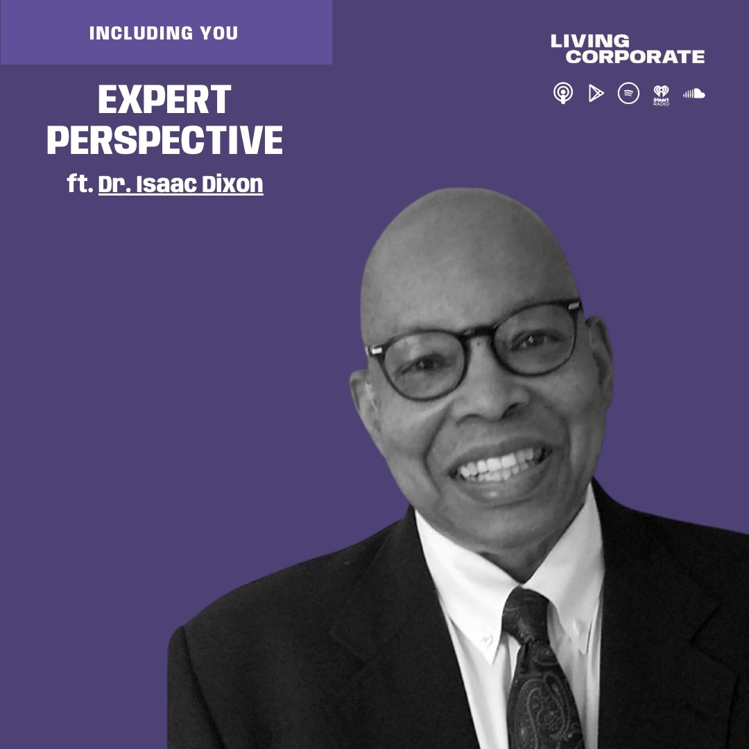 Including You : Expert Perspective (ft. Dr. Isaac Dixon) episode artwork