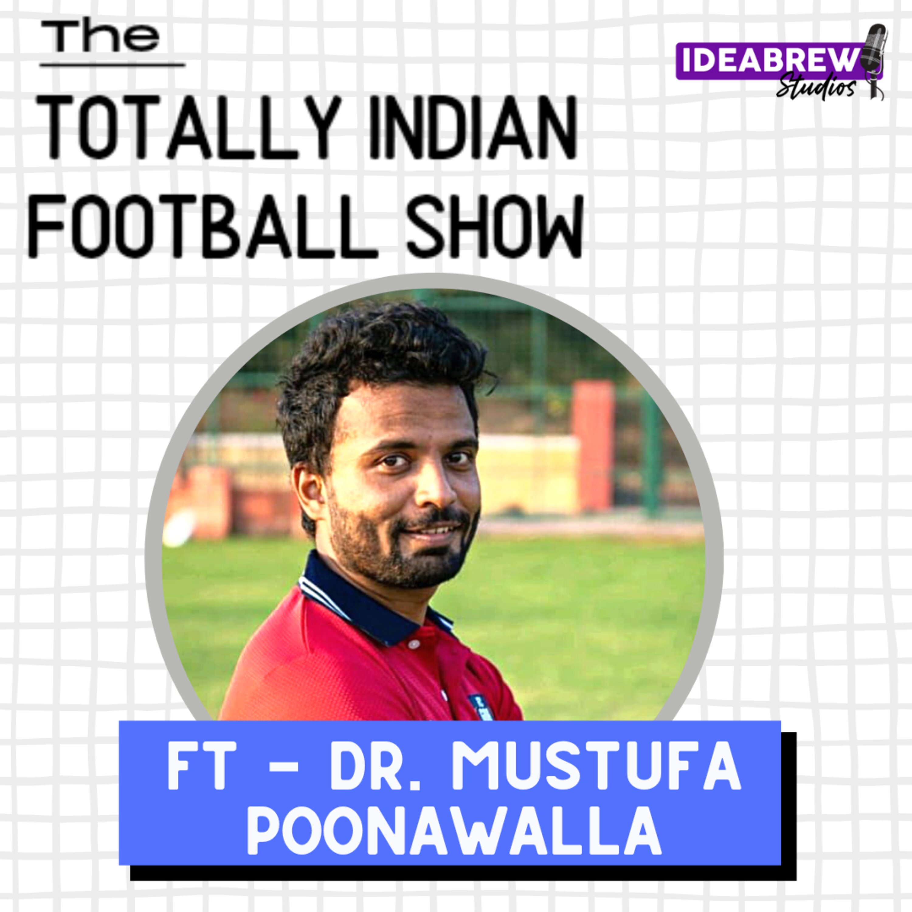 The Totally Indian Football Show by Humans of Indian Football