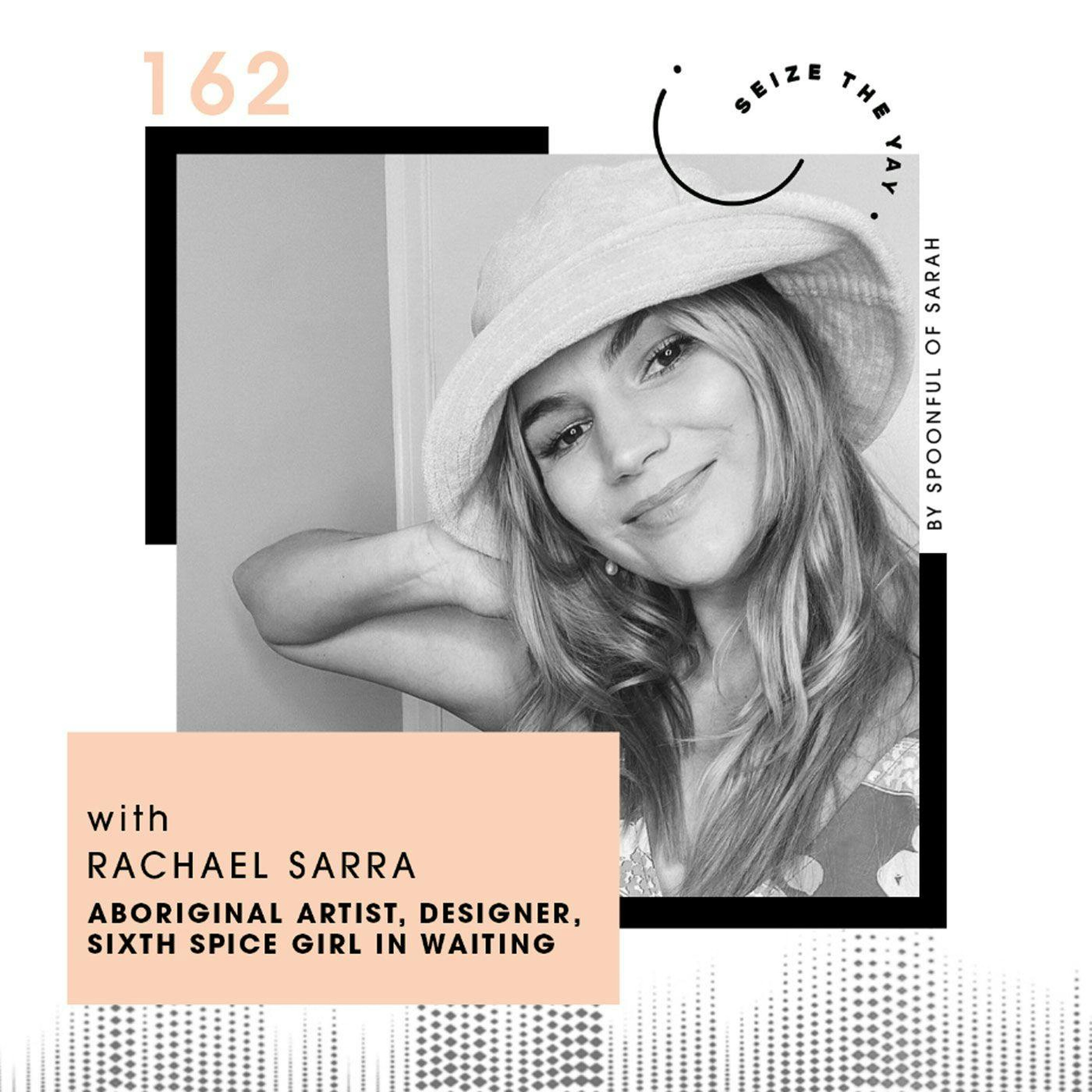 Rachael Sarra // From sixth Spice Girl to symbolism, storytelling and starting Sar.ra episode artwork
