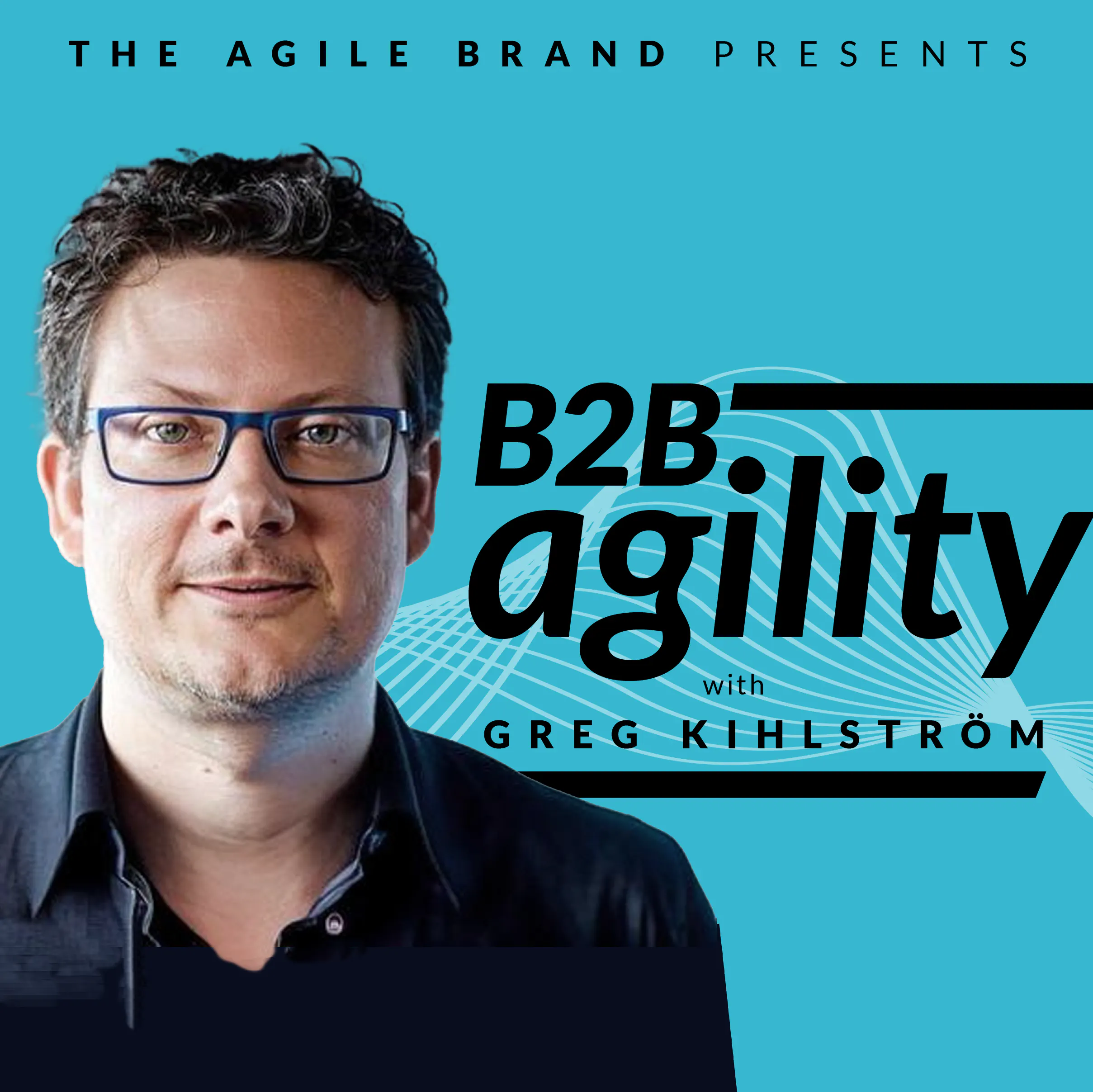 #32: The Amazonification of B2B ecommerce with Alex Sayyah at Aleran — B2B Agility with Greg Kihlström™: MarTech, E-Commerce, & Customer Success cover