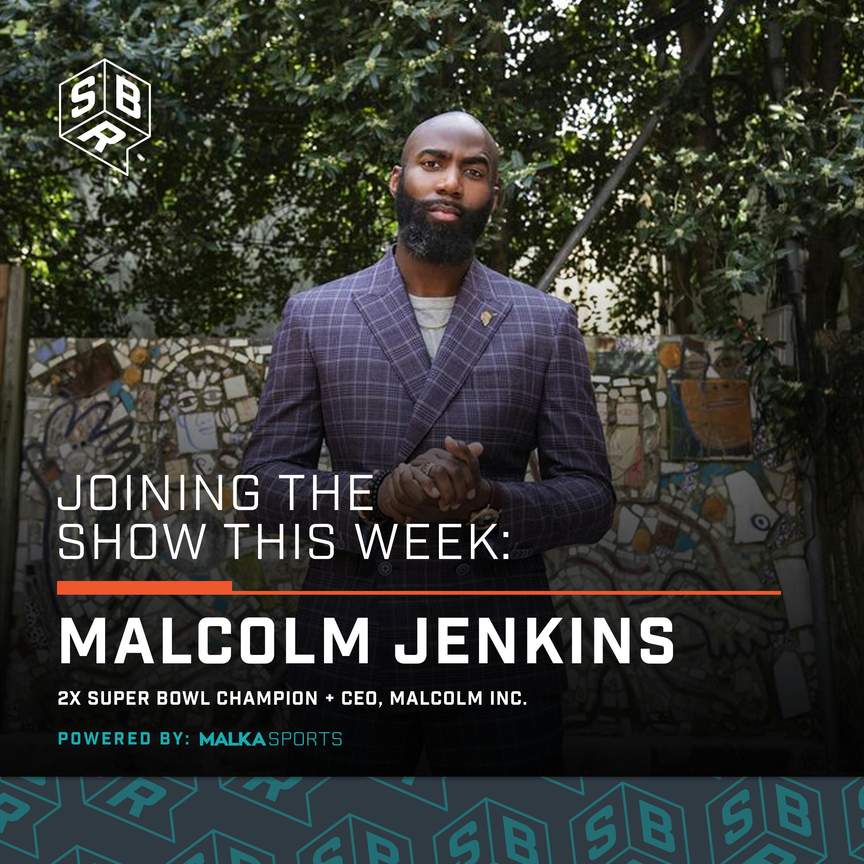 Malcolm Jenkins (@MalcolmJenkins) - 2-Time Super Bowl Champ & CEO of Malcolm Inc.