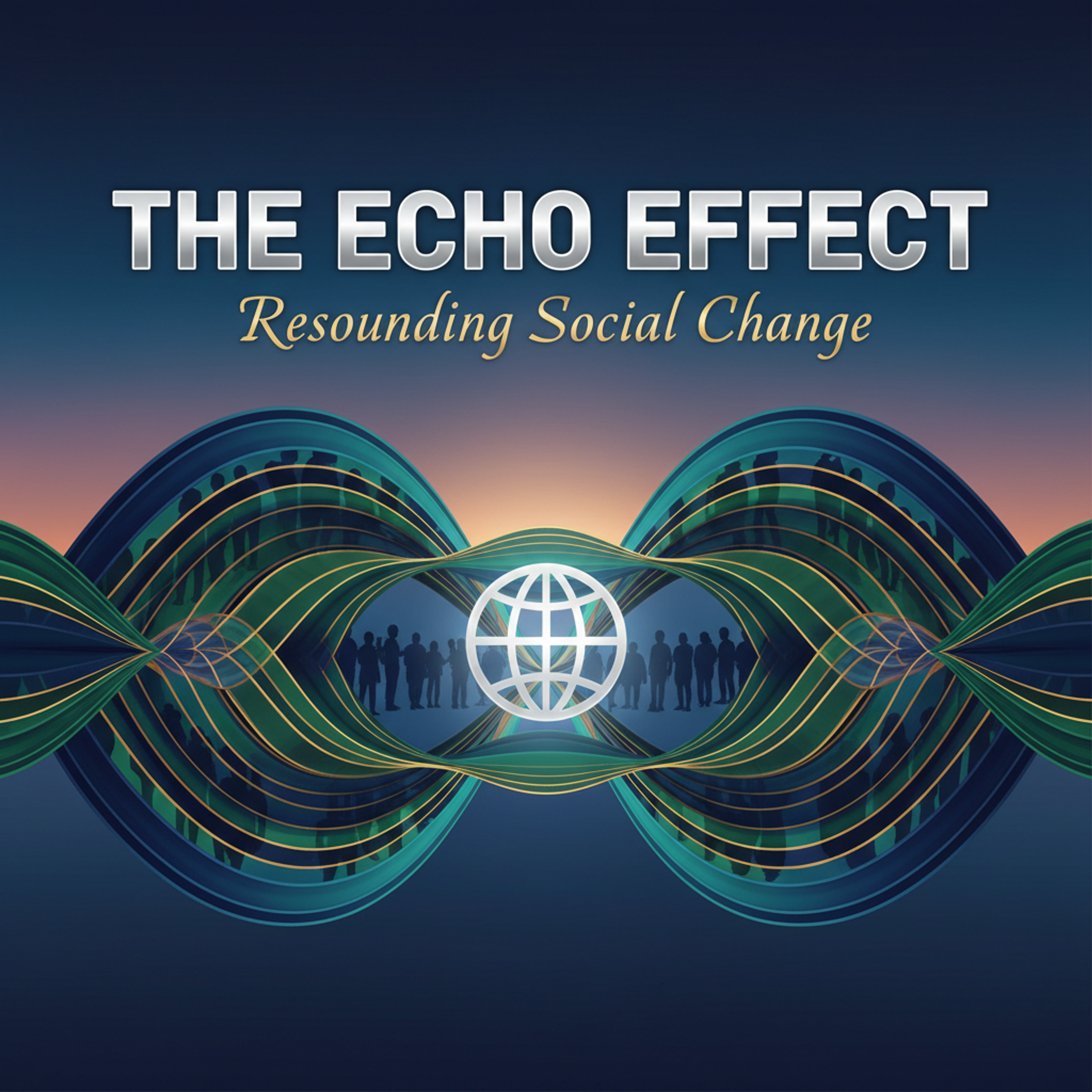 The Echo Effect: Resounding Social Change podcast artwork