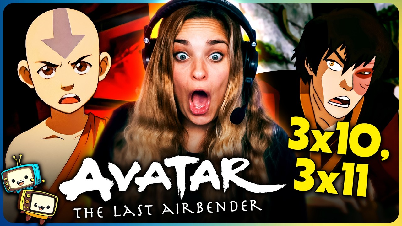 AVATAR: THE LAST AIRBENDER (2007) 3x10 & 3x11 Reaction! | First Time Watch! episode artwork