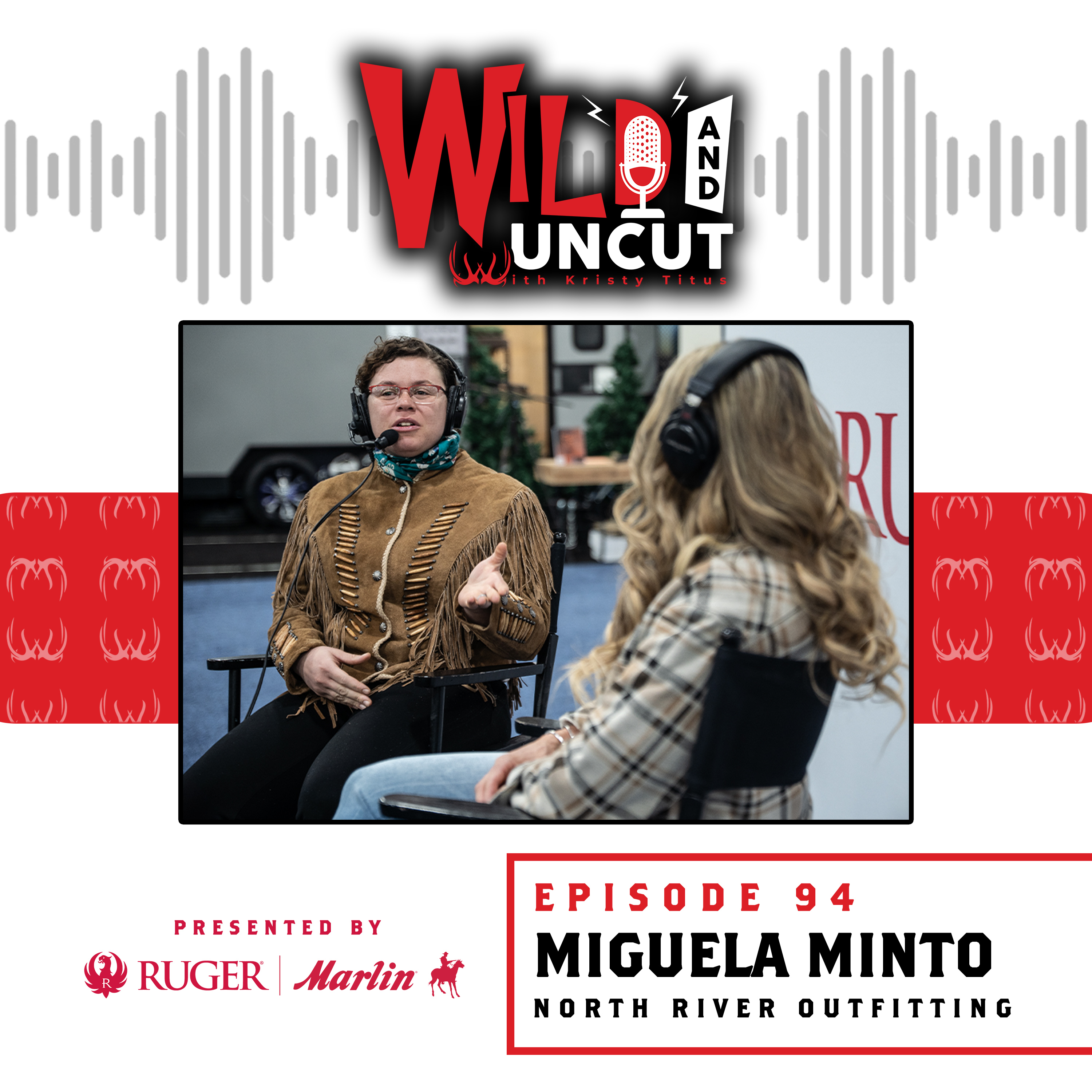 Miguela Minto - North River Outfitting / Wild & Uncut / EP 94 episode artwork