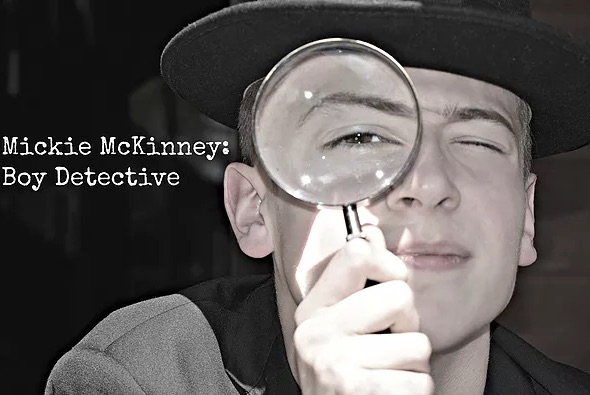 Mickey McKinney- Boy Detective #10: Differences and Divisions
