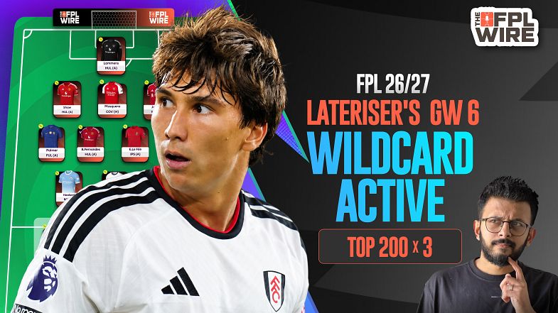 Lateriser's Final Wildcard 6 Draft (Top 200 x 3) |The FPL Wire | Fantasy Premier League Tips 2026/27