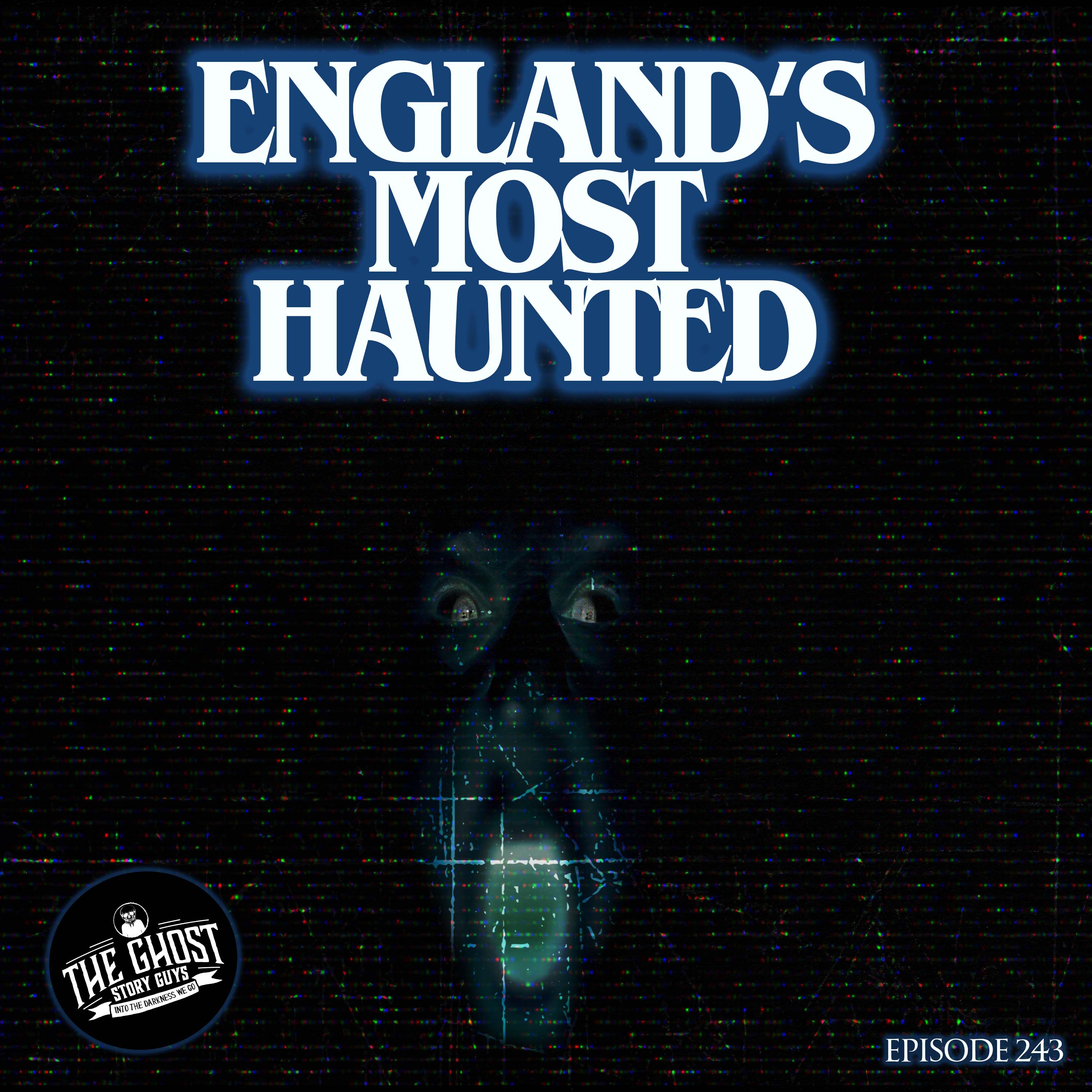 England's Most Haunted