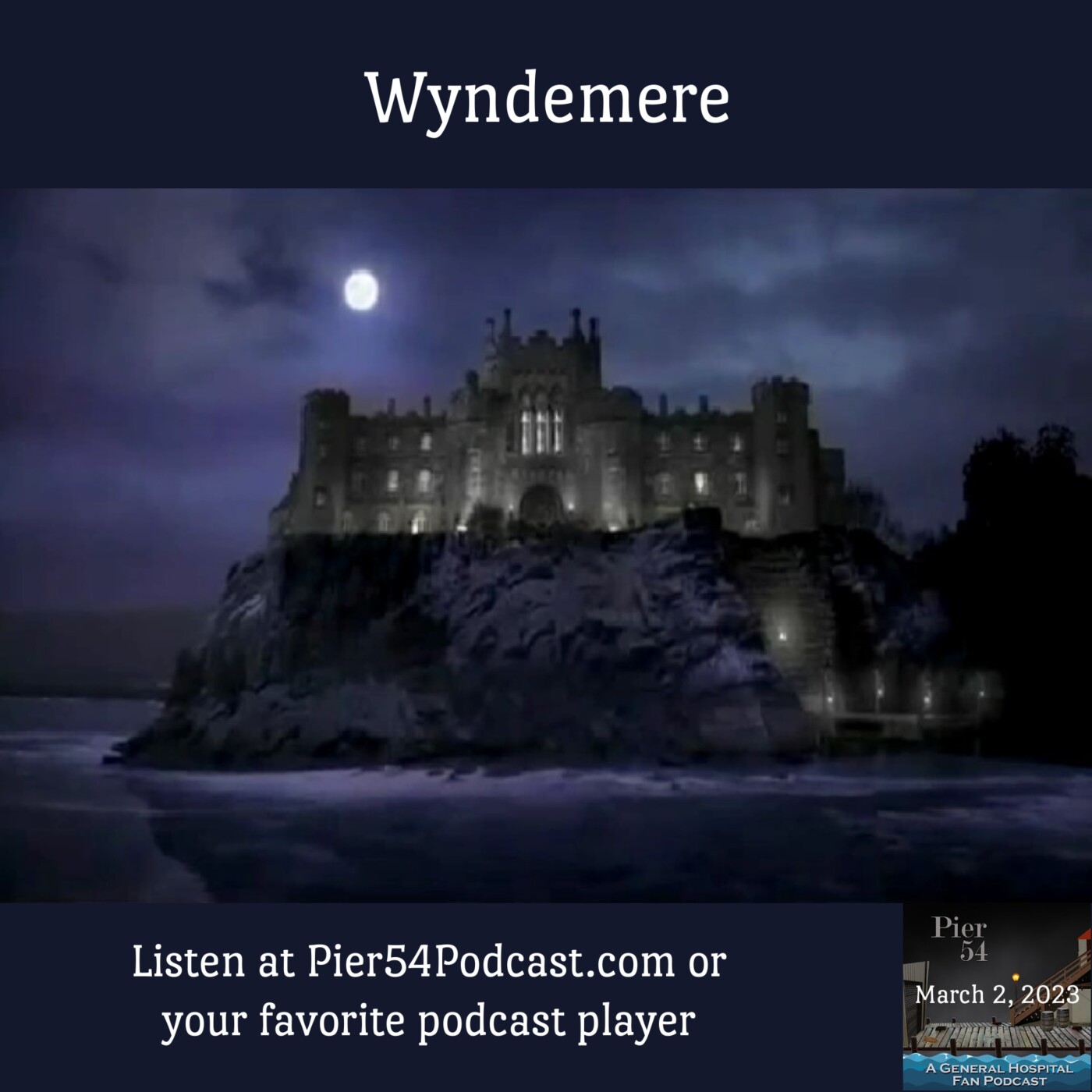 Episode 418: The Port Charles 411: Wyndemere episode artwork