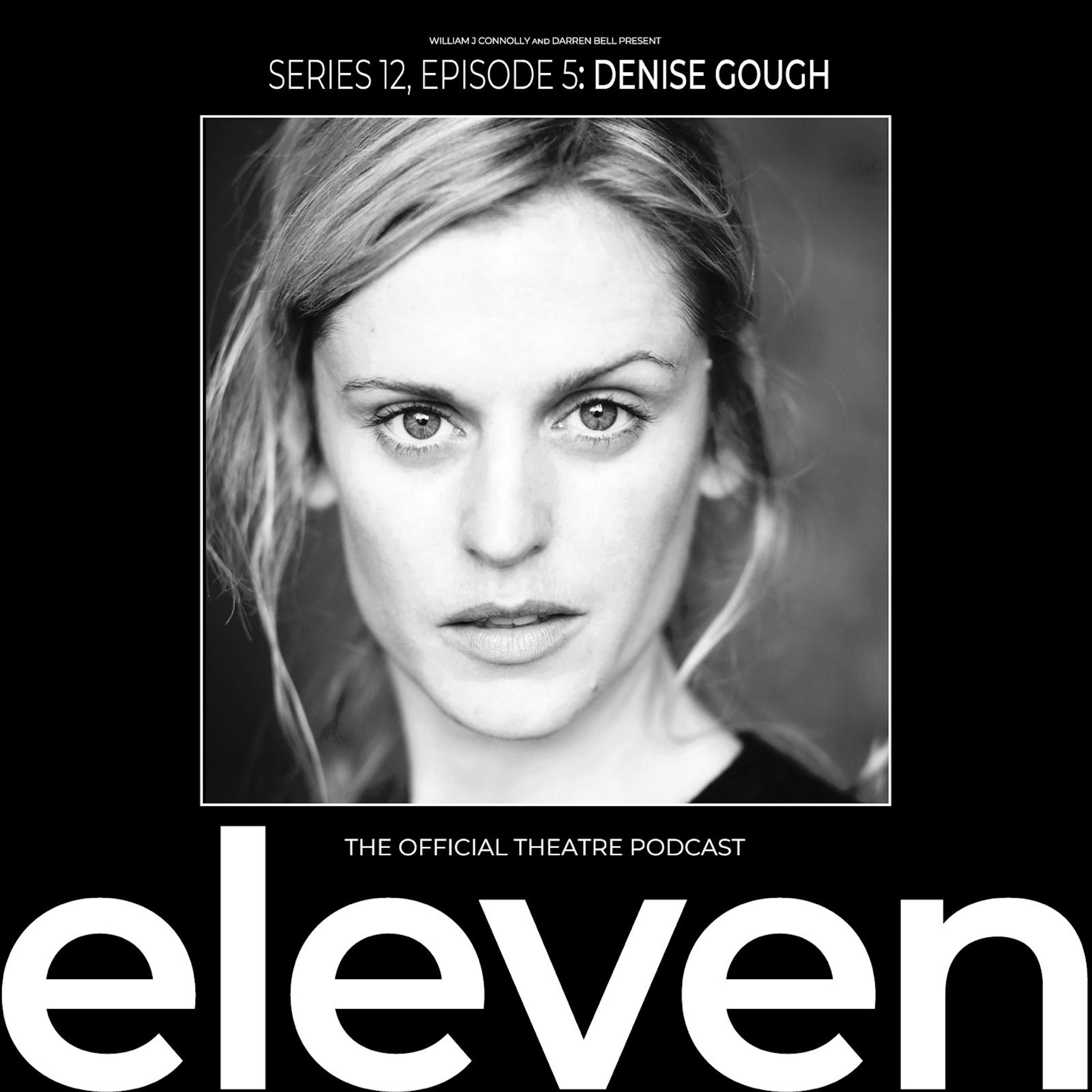 S12 Ep5: Denise Gough