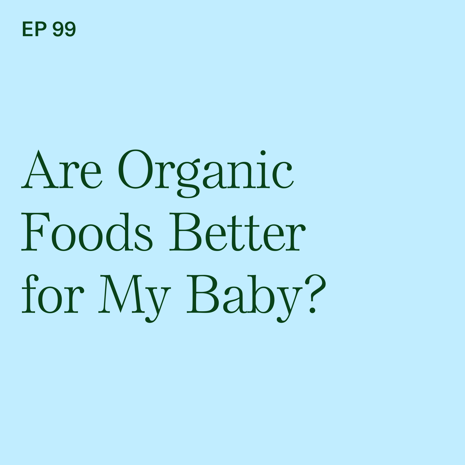 Baby-Led Weaning with Katie Ferraro