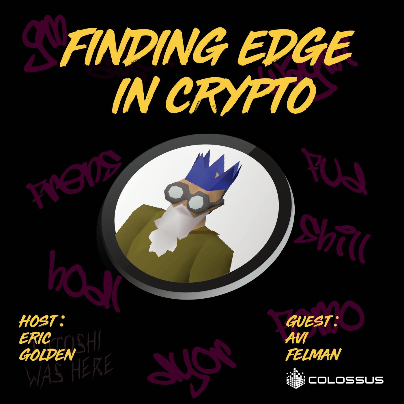 Avi Felman: Finding Edge in Crypto - [Web3 Breakdowns, EP.35]