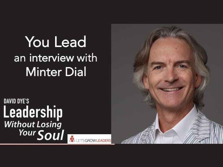 You Lead - Interview with Minter Dial