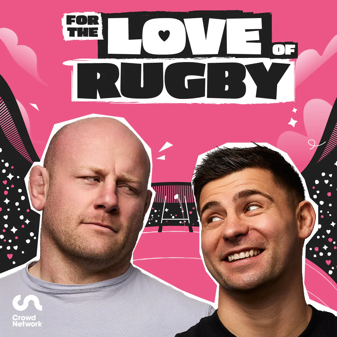 The Six Nations is here! Dan Cole introduces: For The Love Of Rugby episode artwork