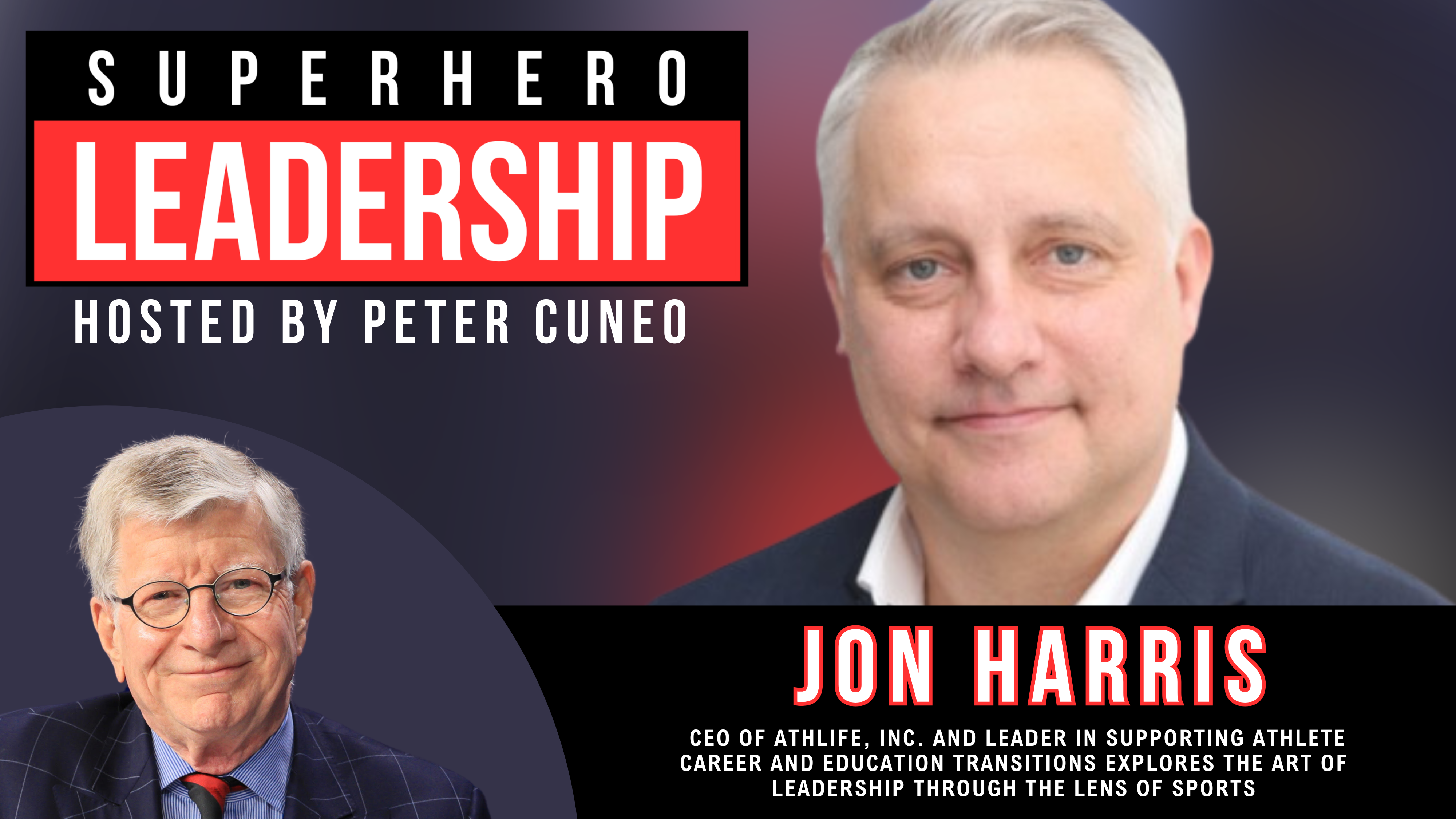 Superhero Leadership with Peter Cuneo
