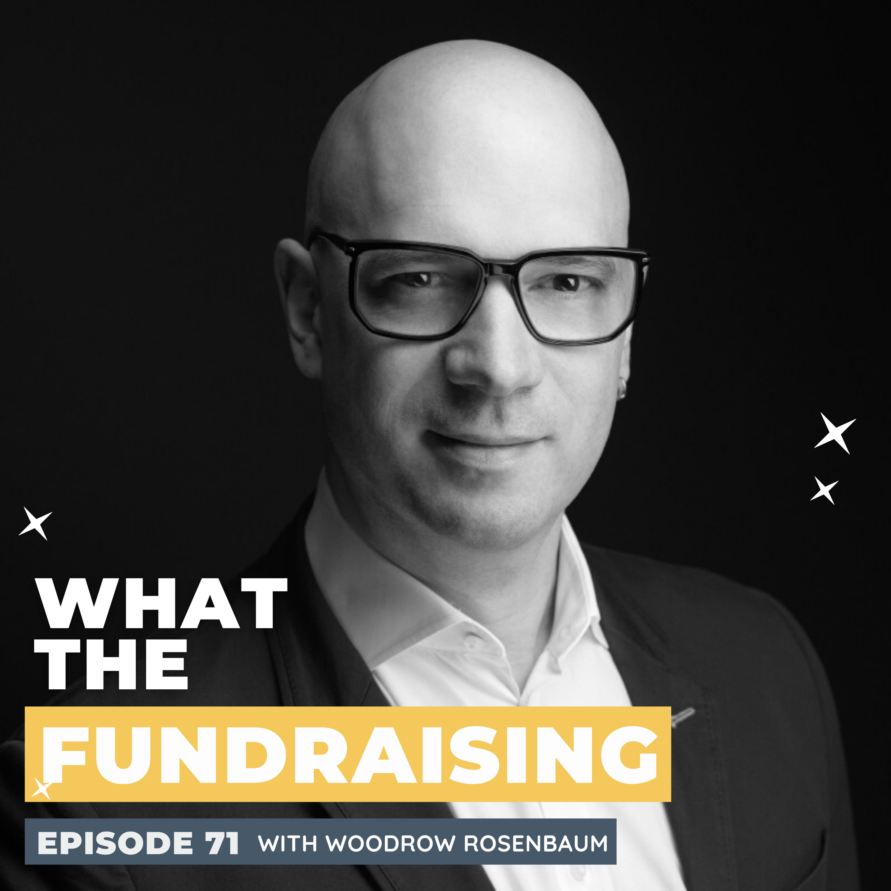 71. Mobilize Your Mission: Data-Driven Decision Making in a Recession with Woodrow Rosenbaum episode artwork