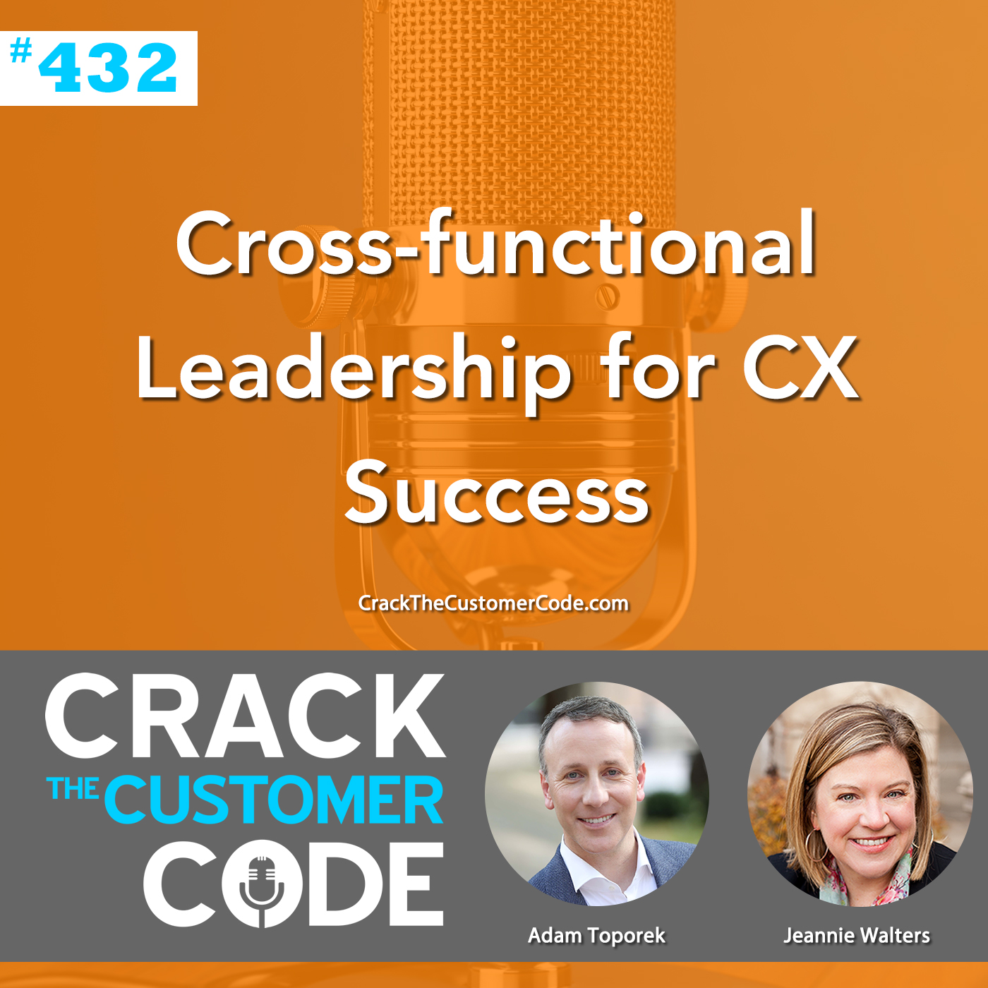 432: Cross-functional Leadership for CX Success