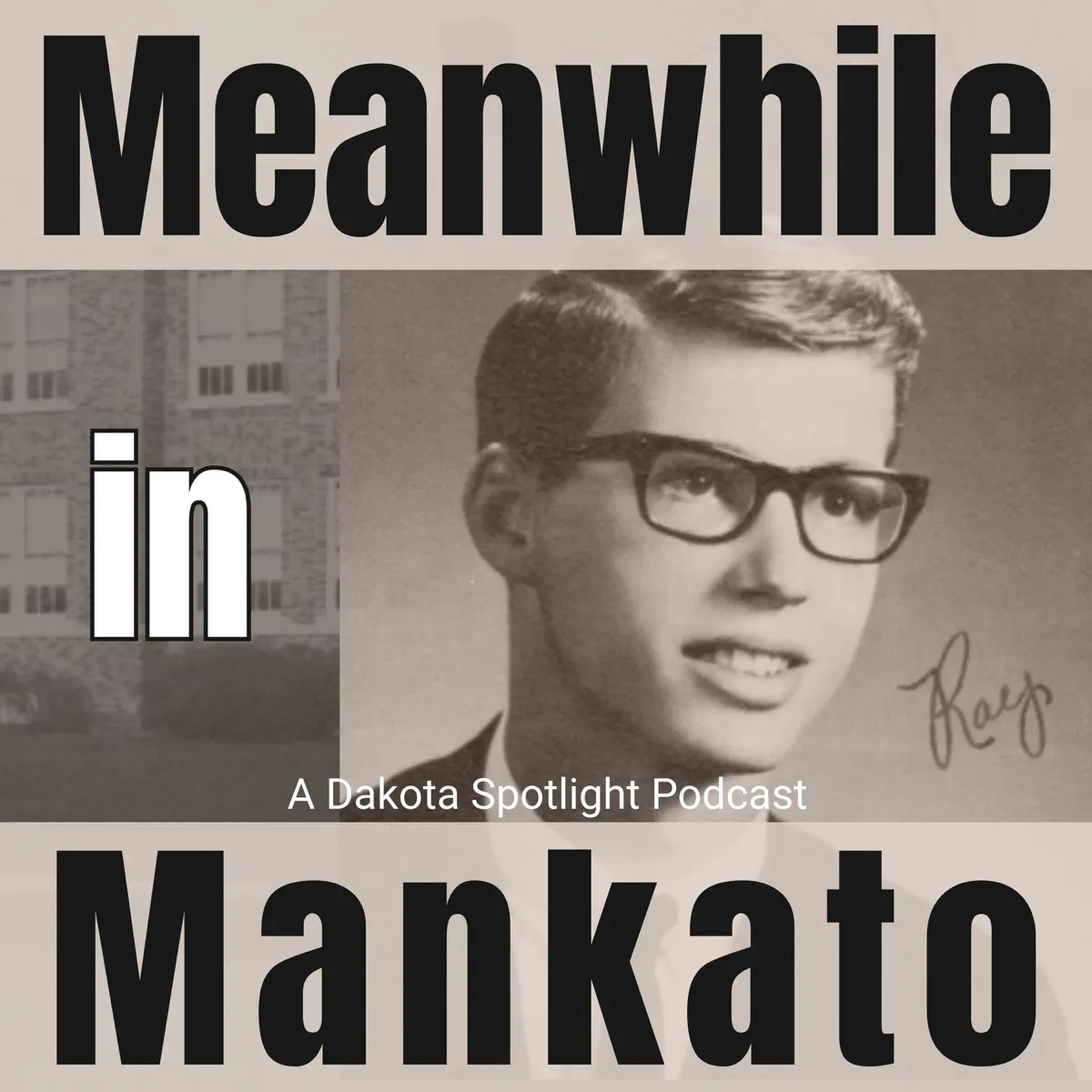 Dakota Spotlight: Meanwhile in Mankato