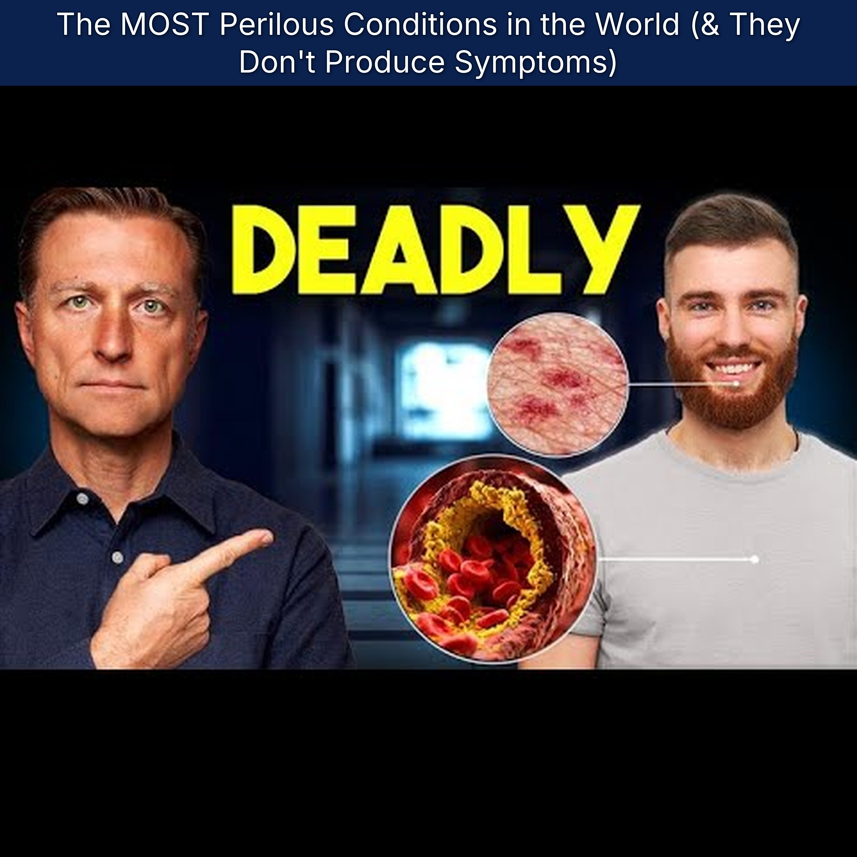 The MOST Perilous Conditions in the World (& They Don't Produce Symptoms)