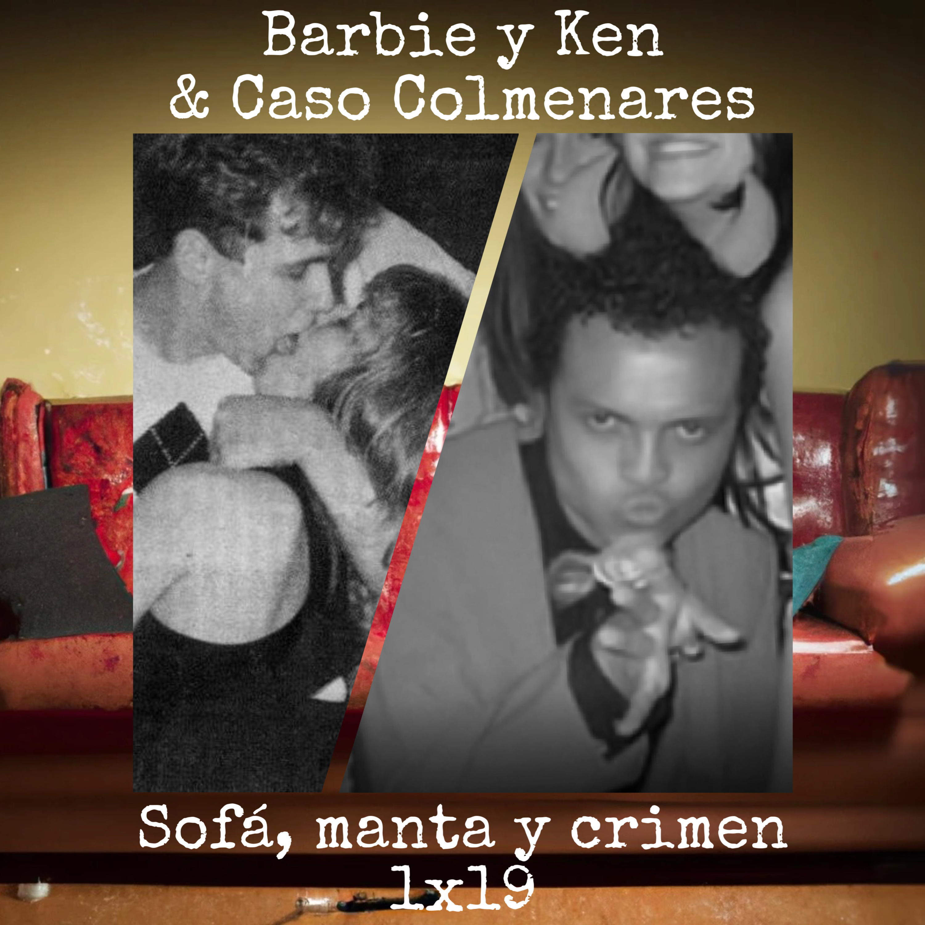 1x19 Barbie y Ken & Caso Colmenares episode artwork