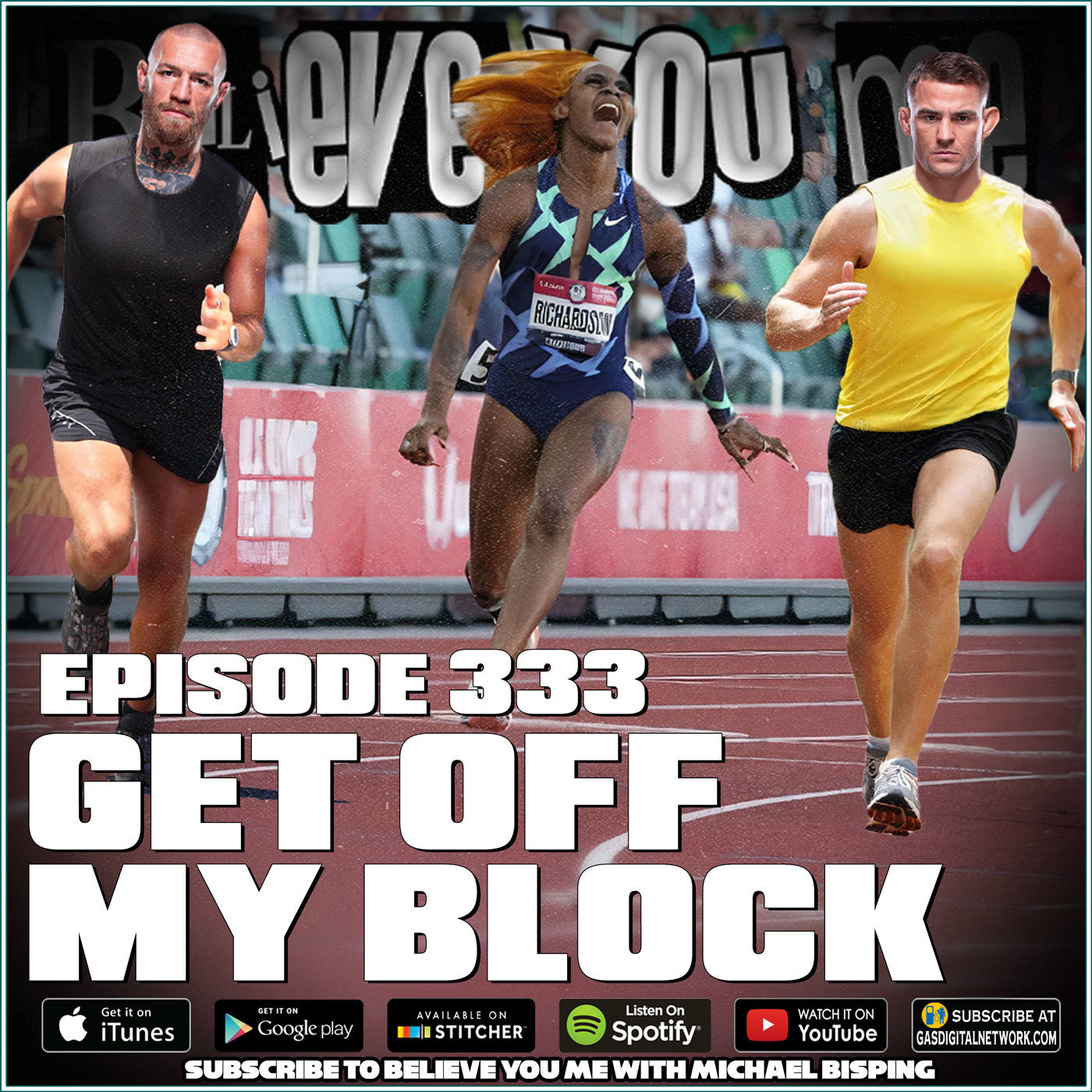 Believe You Me with Michael Bisping