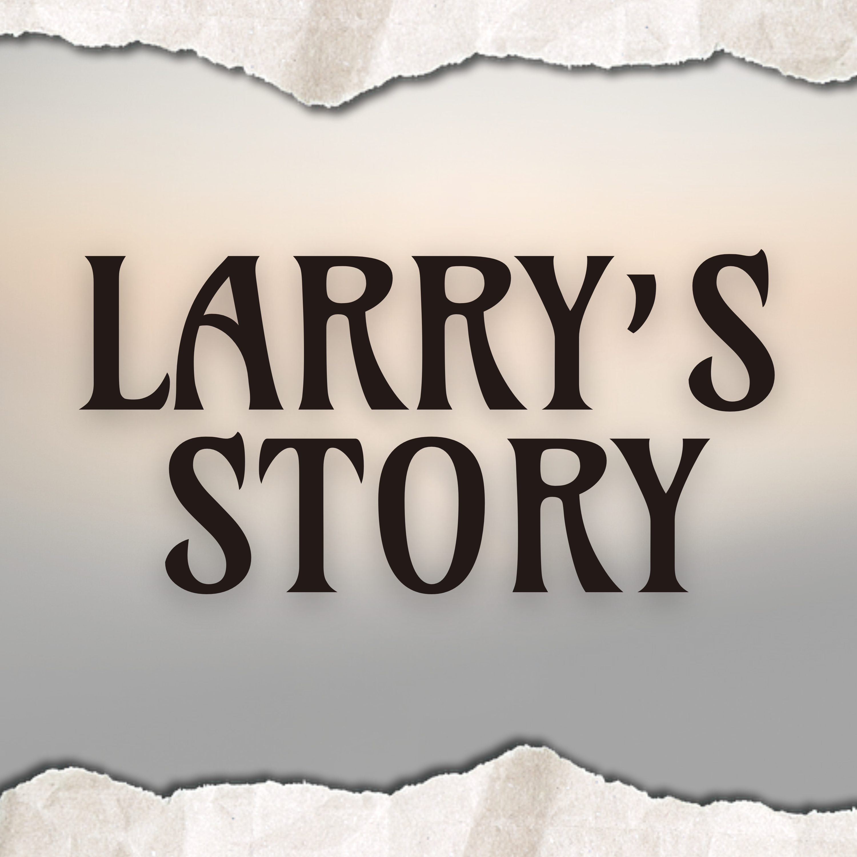 Larry’s Story