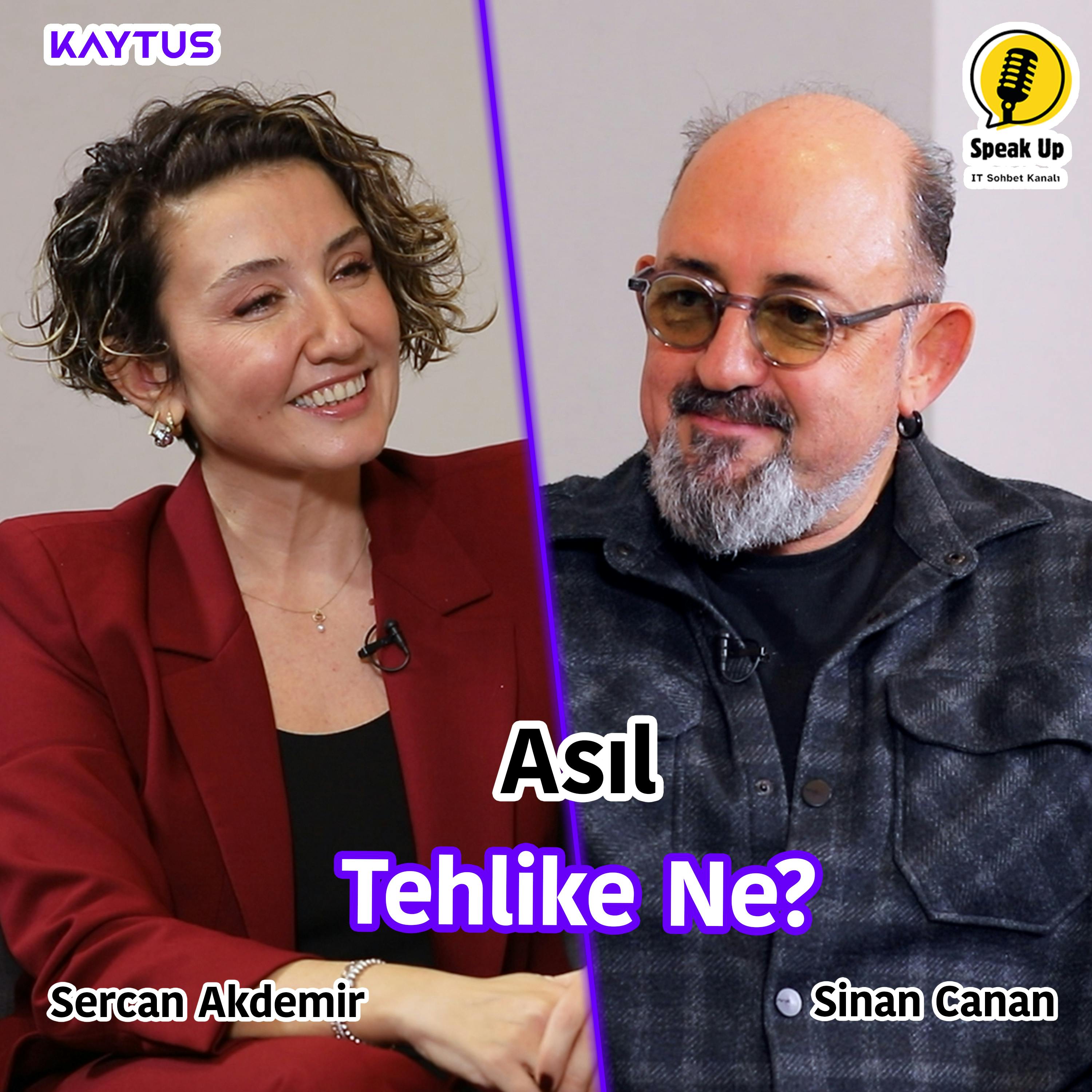 Speak Up Podcast: Sercan Akdemir