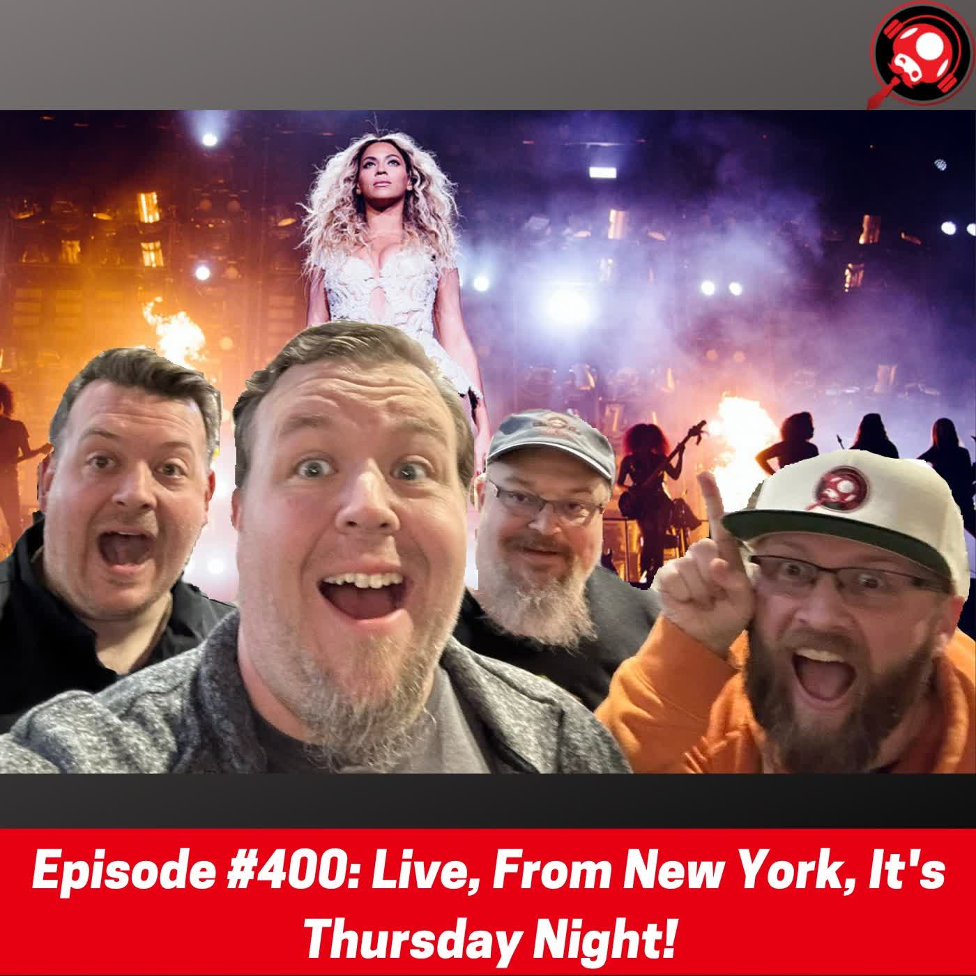 #400: Live, From New York, It's Thursday Night! episode artwork