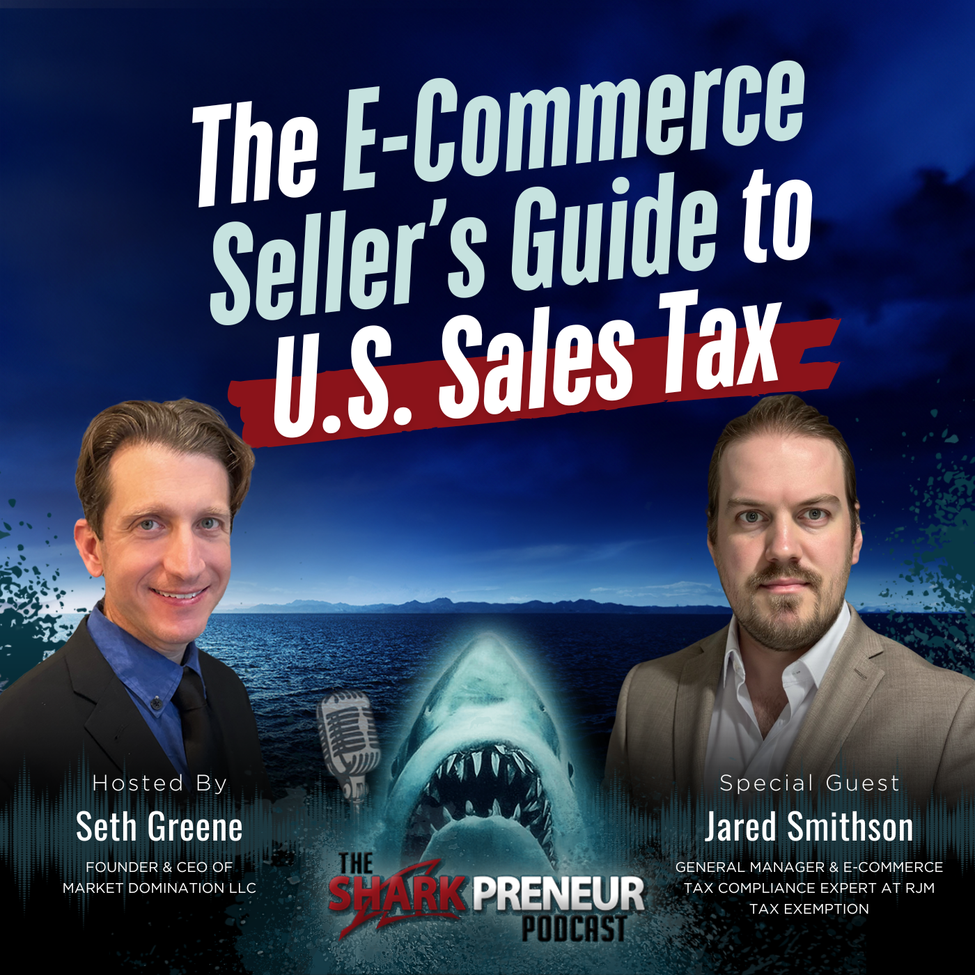 Episode 1209: The E-Commerce Seller’s Guide to U.S. Sales Tax with Jared Smithson