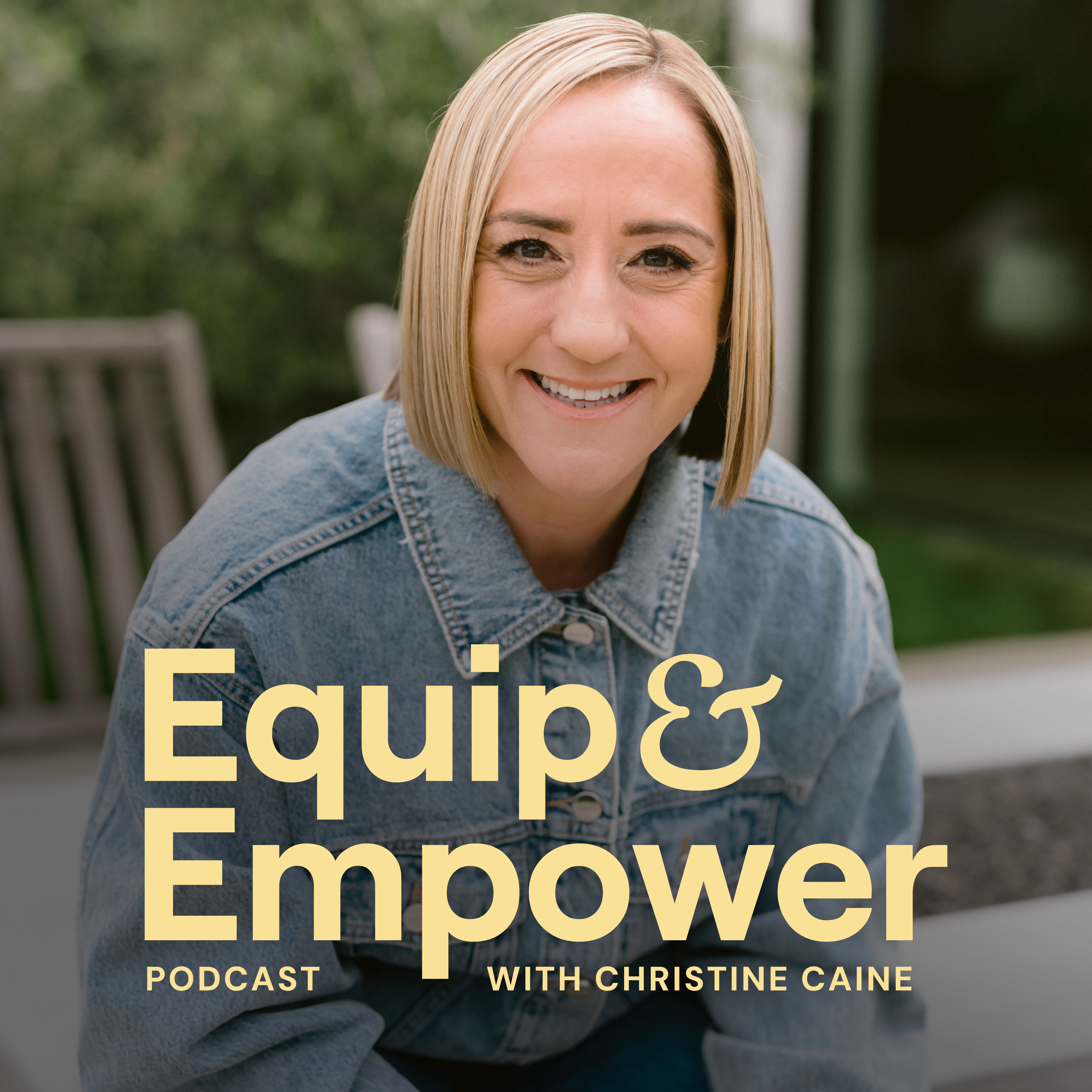 Equip & Empower Podcast with Christine Caine Artwork