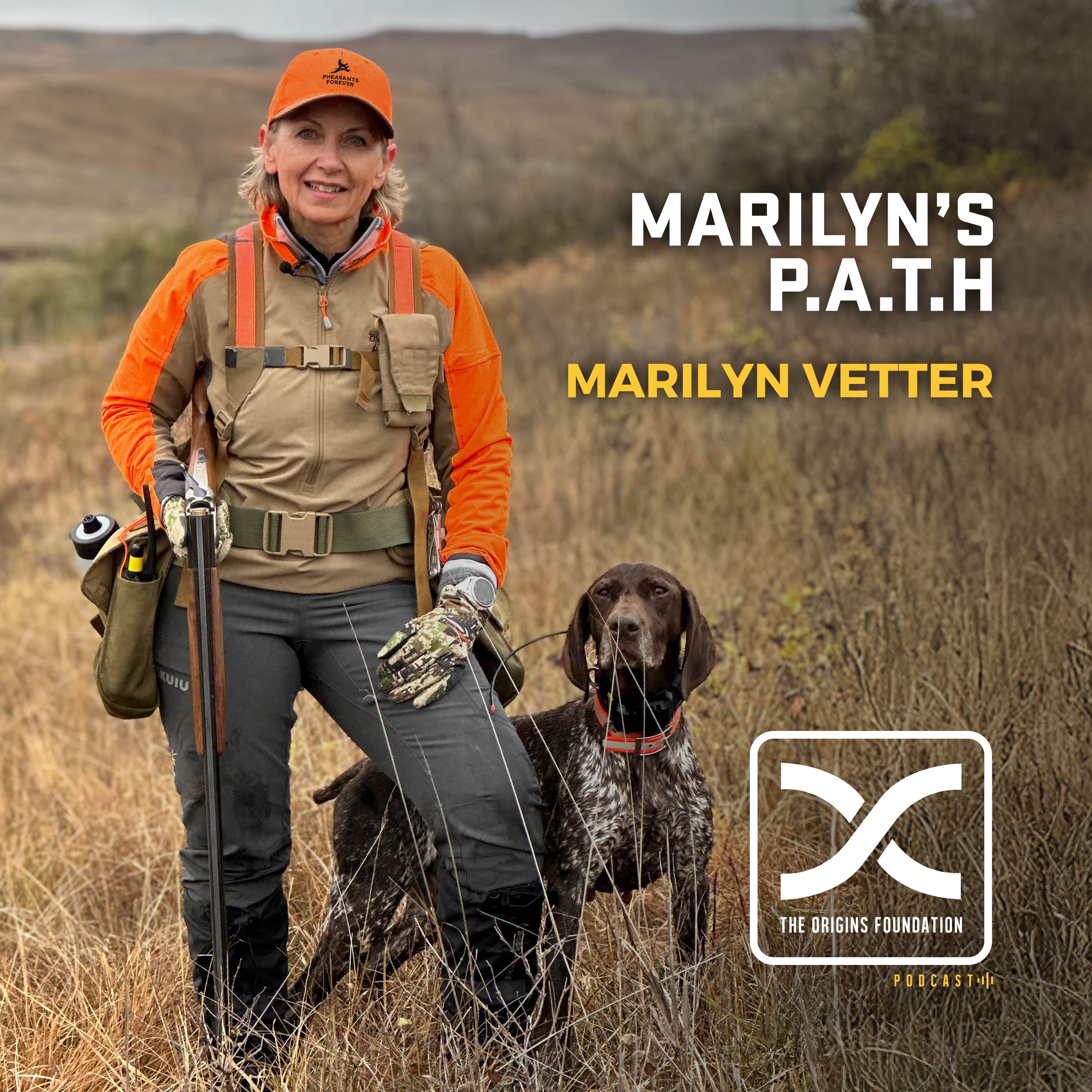 Episode 620 - Marilyn Vetter || Marilyn’s P.A.T.H.