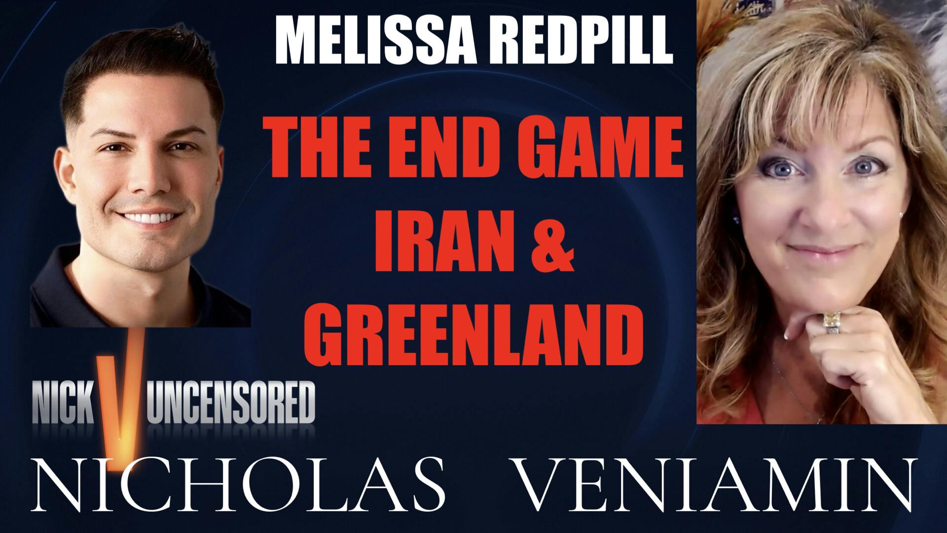 Melissa Redpill Discusses The End Game, Greenland & Iran with Nicholas Veniamin Melissa Redpill Discusses The End Game, Greenland & Iran with Nicholas Veniamin