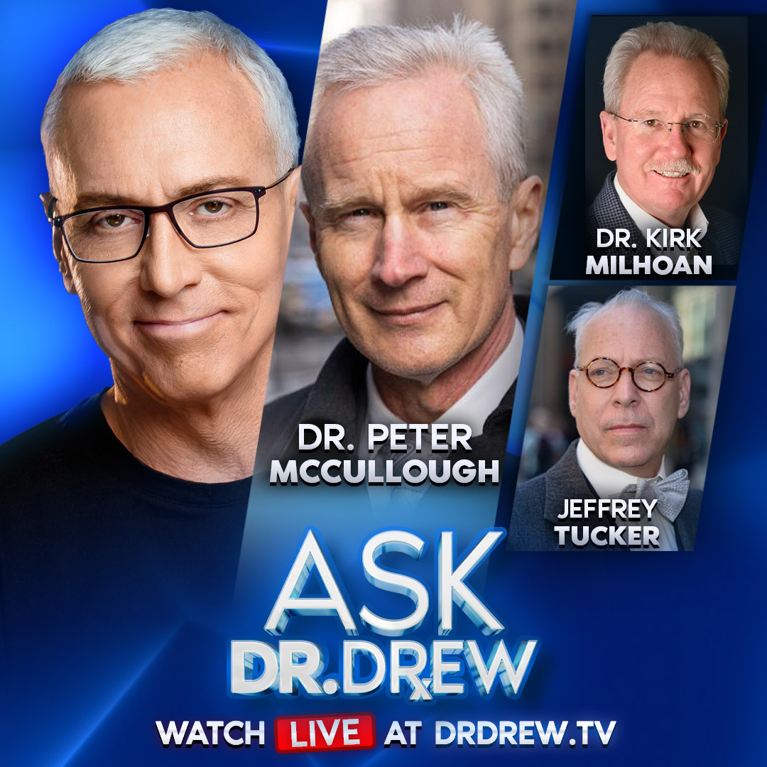 Dr. Peter McCullough: New Boss Of ACIP Vaccine Committee Was FIRED By Practice For Supporting RFK & Questioning COVID Response w/ Dr. Kirk Milhoan & Jeffrey A. Tucker – Ask Dr. Drew – Ep 575