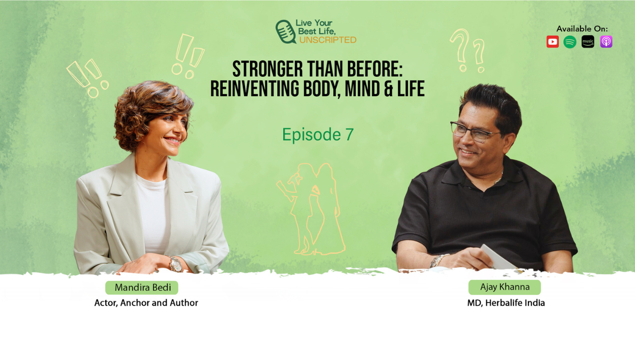 Live Your Best Life, Unscripted: Mandira Bedi Stronger Than Before, Reinventing Body, Mind & Life