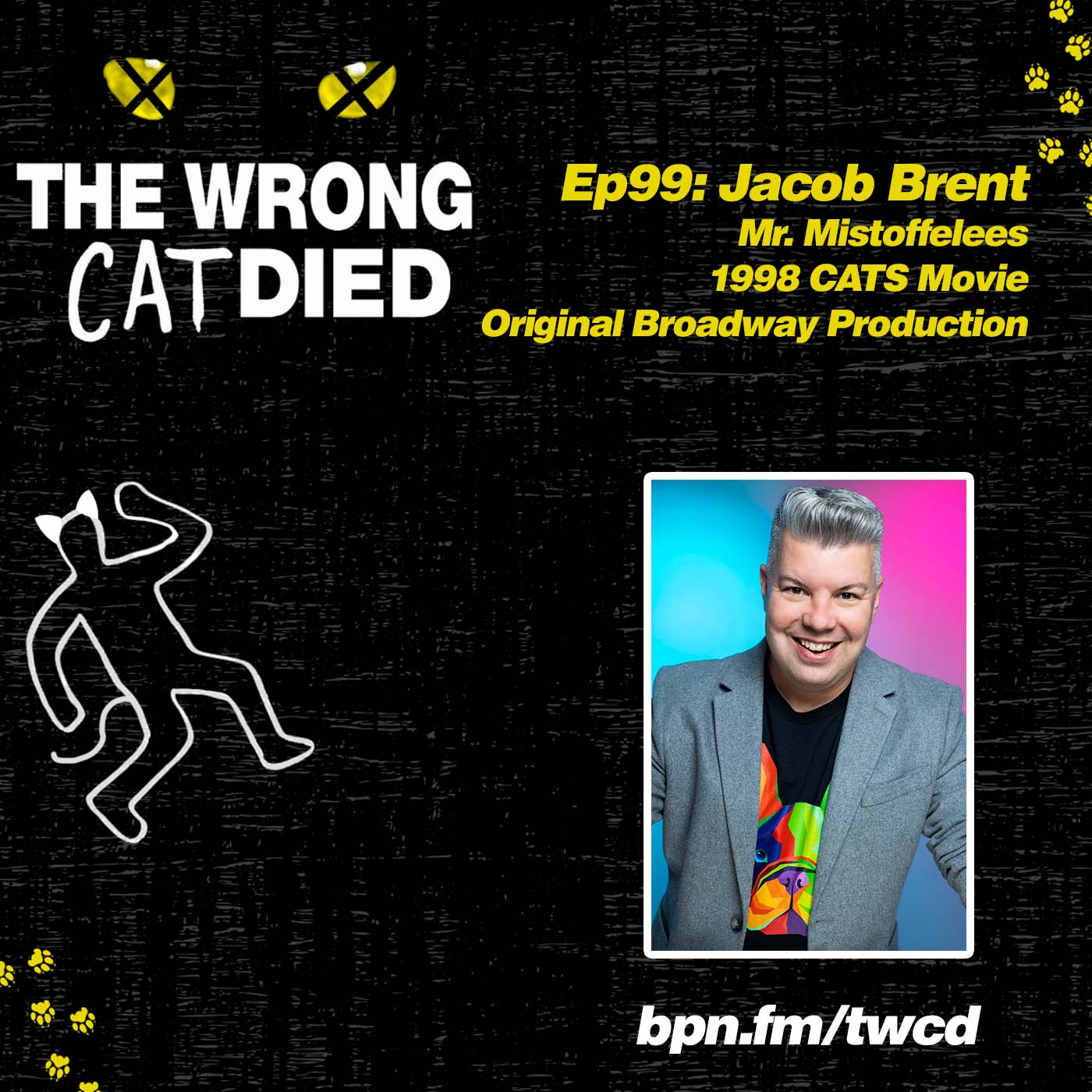 Ep99 - Jacob Brent, Mr. Mistoffelees in Original Broadway Production & 1998 Movie episode artwork