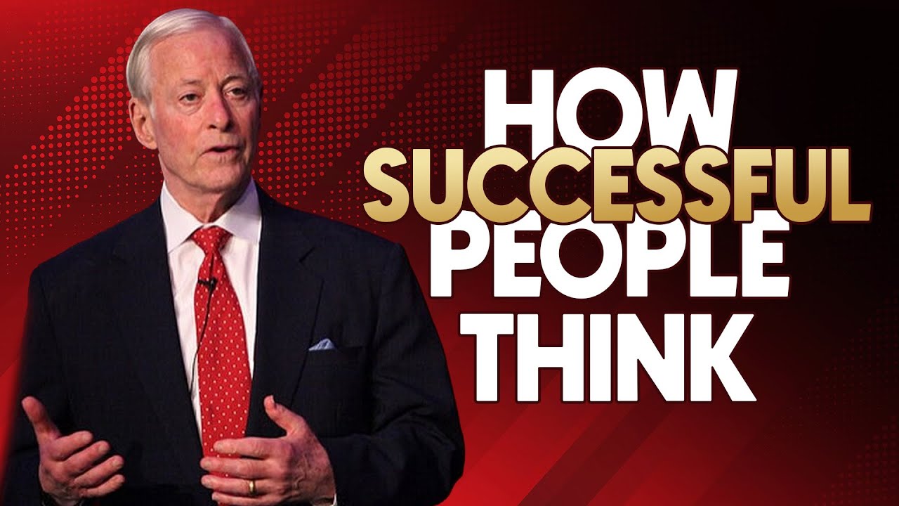 HOW SUCCESFUL PEOPLE THINK - I Will Teach You How | Brian Tracy's Key to Success