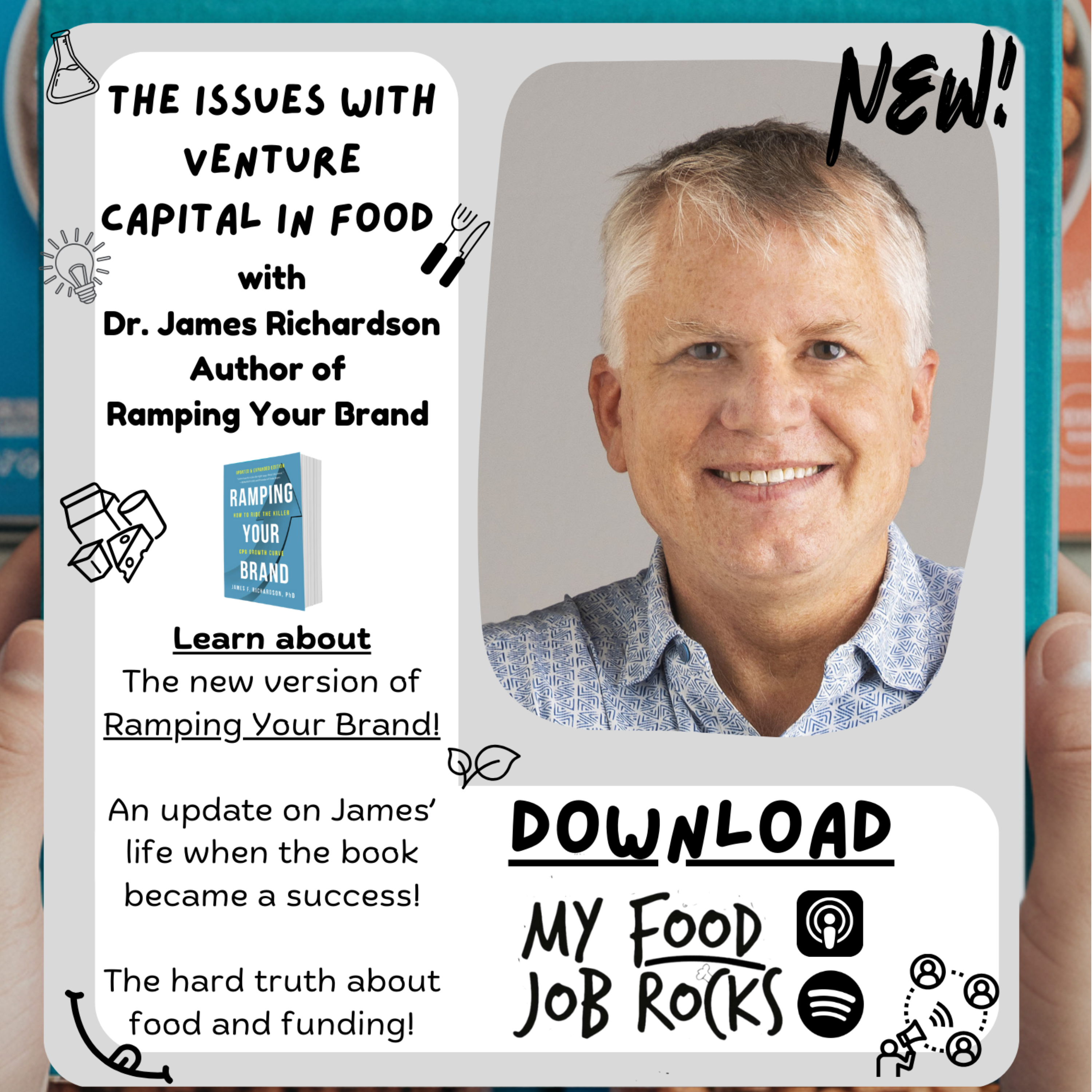 The Issues with Venture Capital in Food with James Richardson, Author of Ramping Your Brand