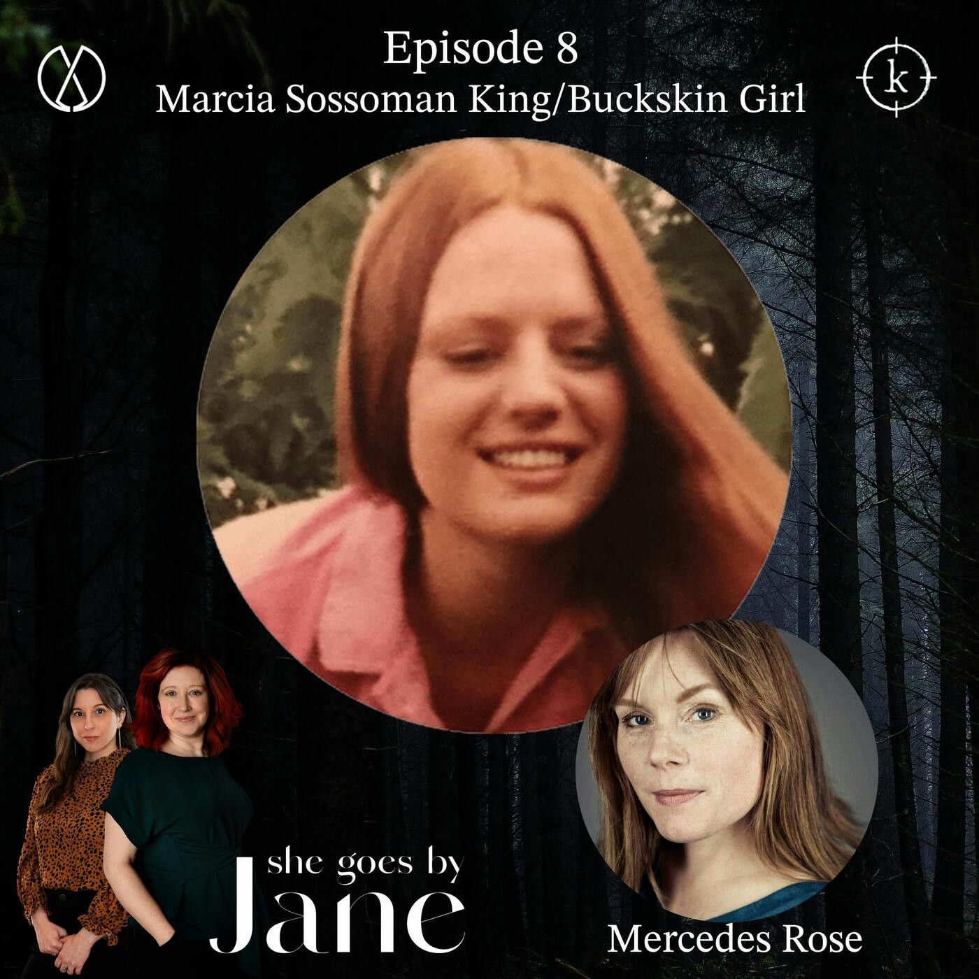 8: From “Buckskin Girl” to Marcia King: A Jane Doe Identified episode artwork